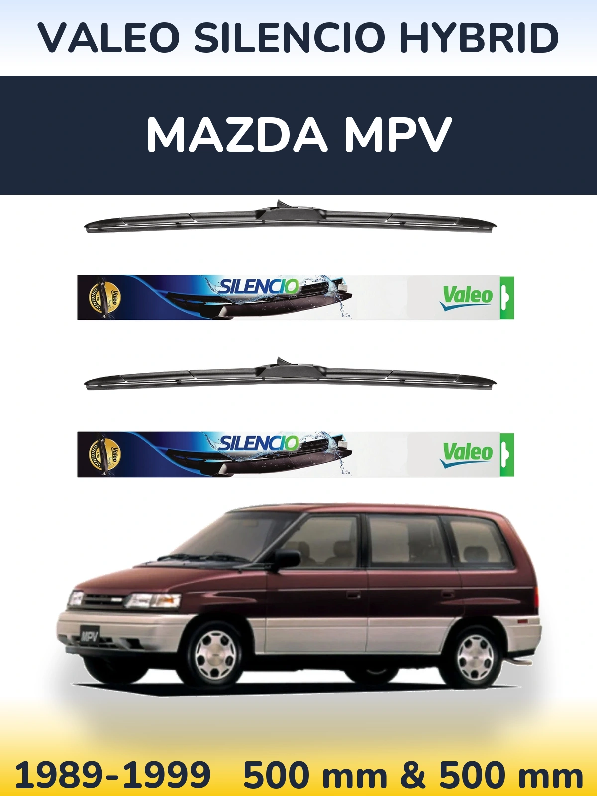 Front wiper blade set Valeo Silencio Hybrid 500 & 500 mm for Mazda MPV 1989-1999