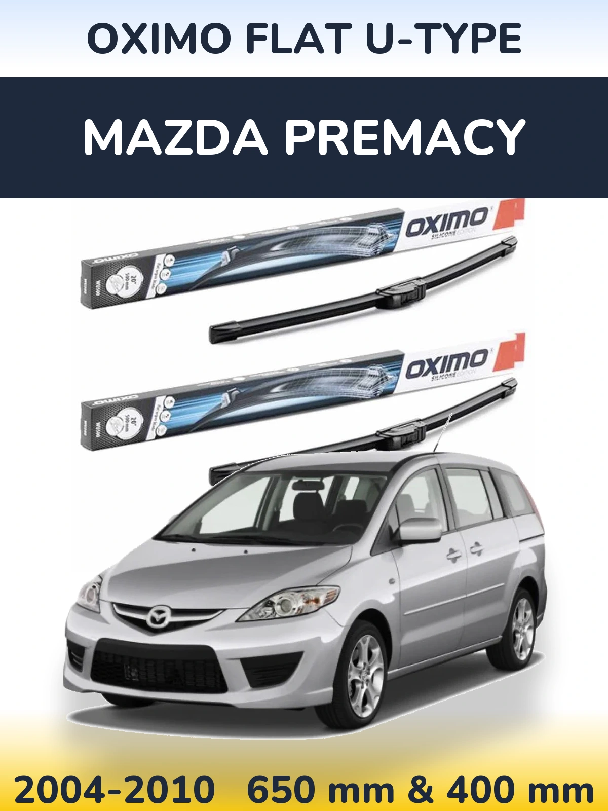 Комплект передніх щіток Oximo Flat U-type 650 & 400 мм для Mazda Premacy 2004-2010