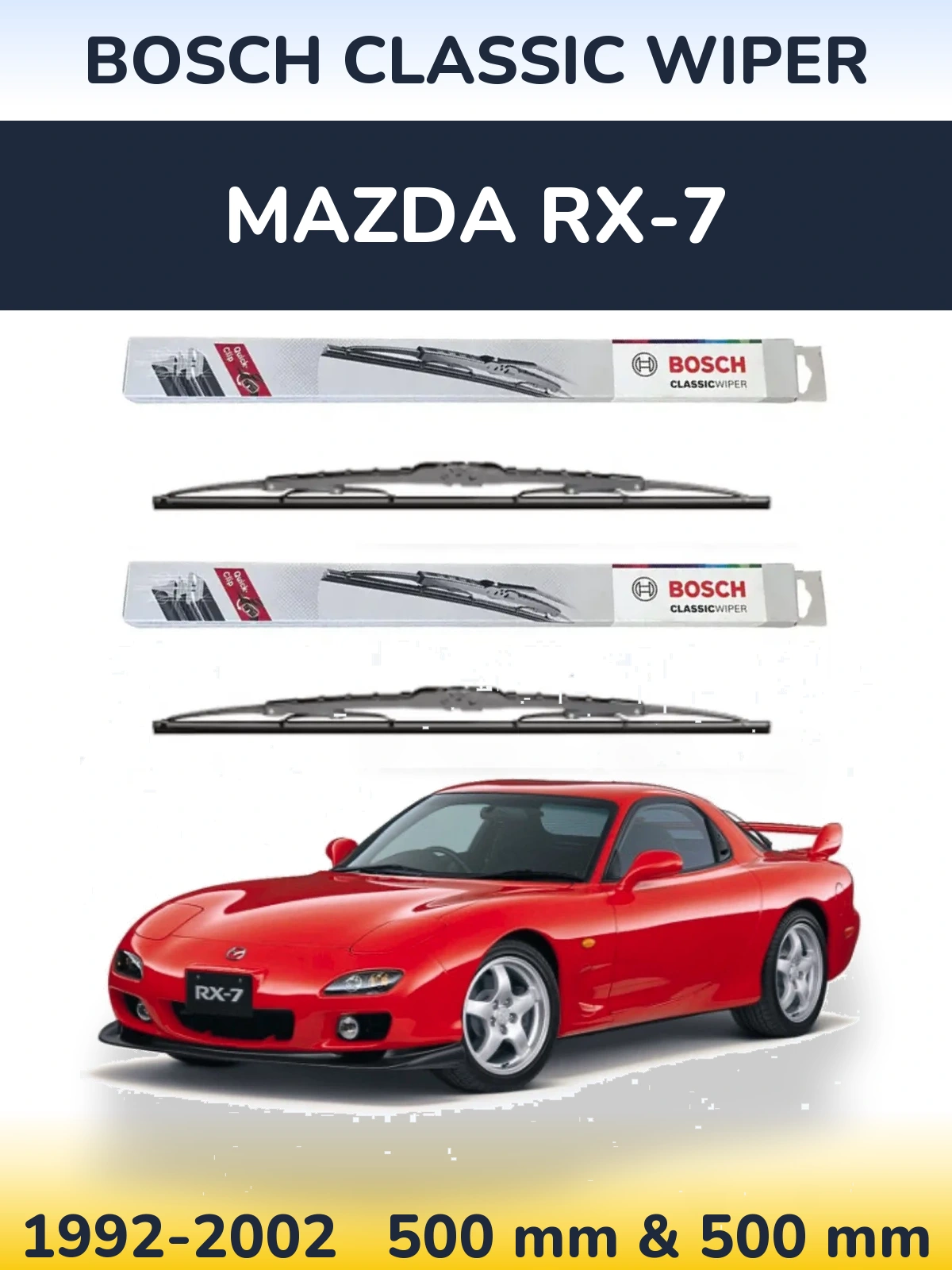 Front wiper blade set BOSCH Classic Wiper 500 & 500 mm for Mazda RX-7 1992-2002