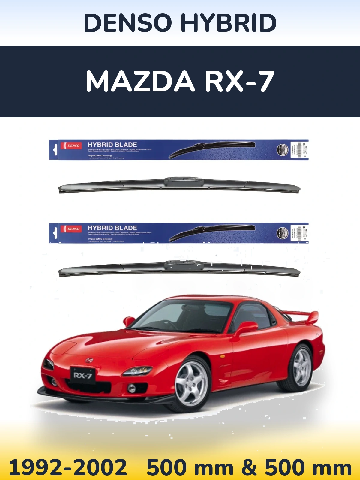Front wiper blade set Denso Hybrid 500 & 500 mm for Mazda RX-7 1992-2002