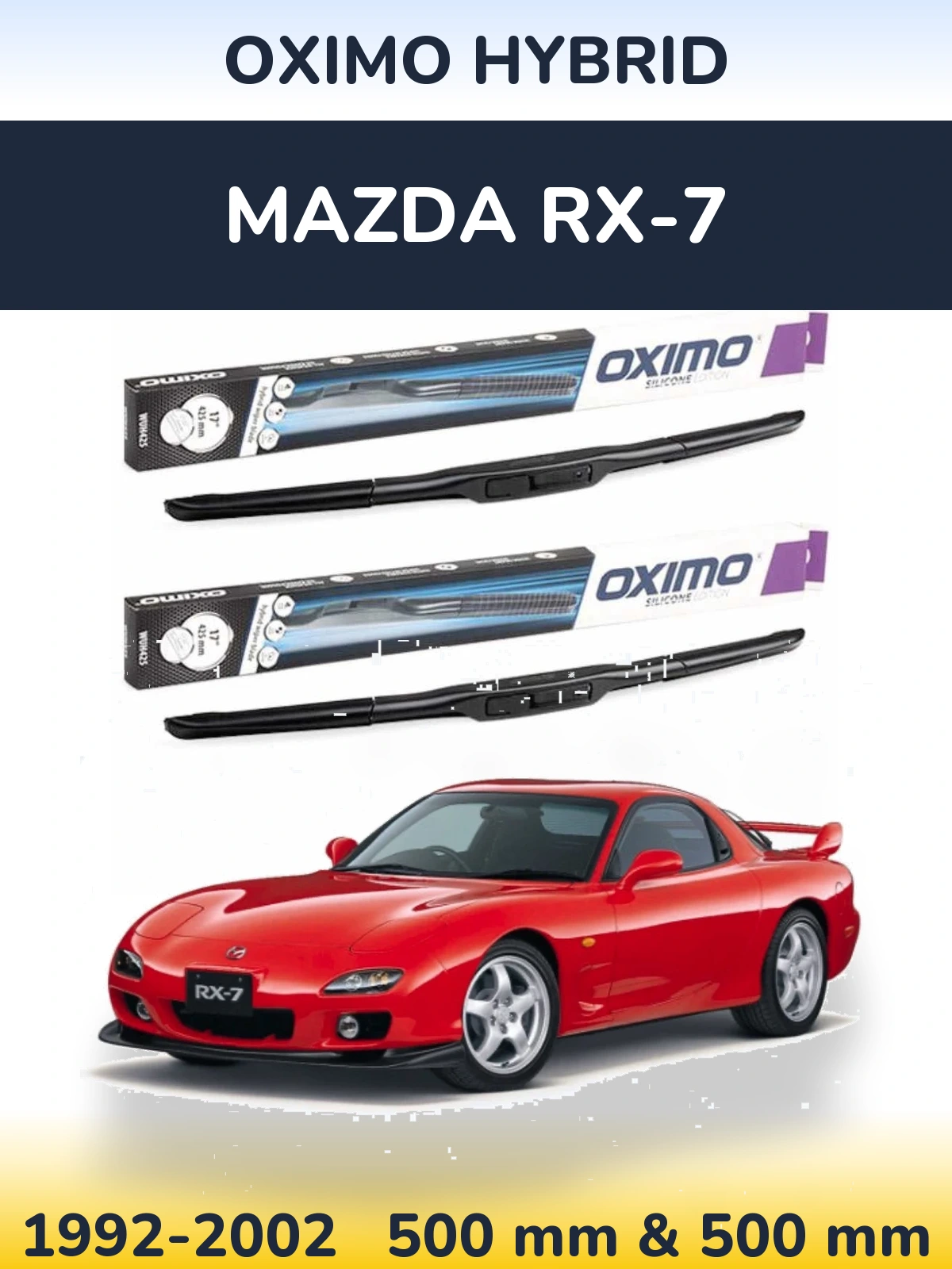 Front wiper blade set Oximo Hybrid 500 & 500 mm for Mazda RX-7 1992-2002