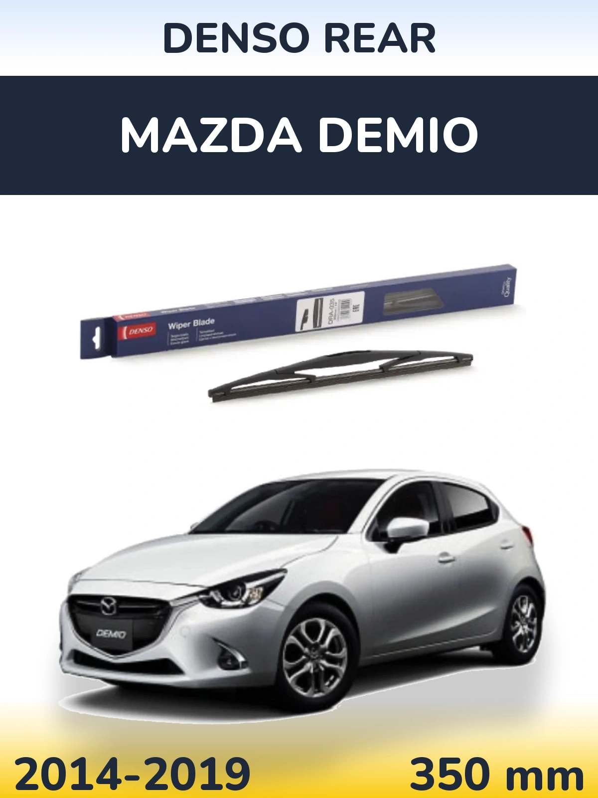 Rear wiper blade Denso Rear 350 mm for Mazda Demio 2014-2019