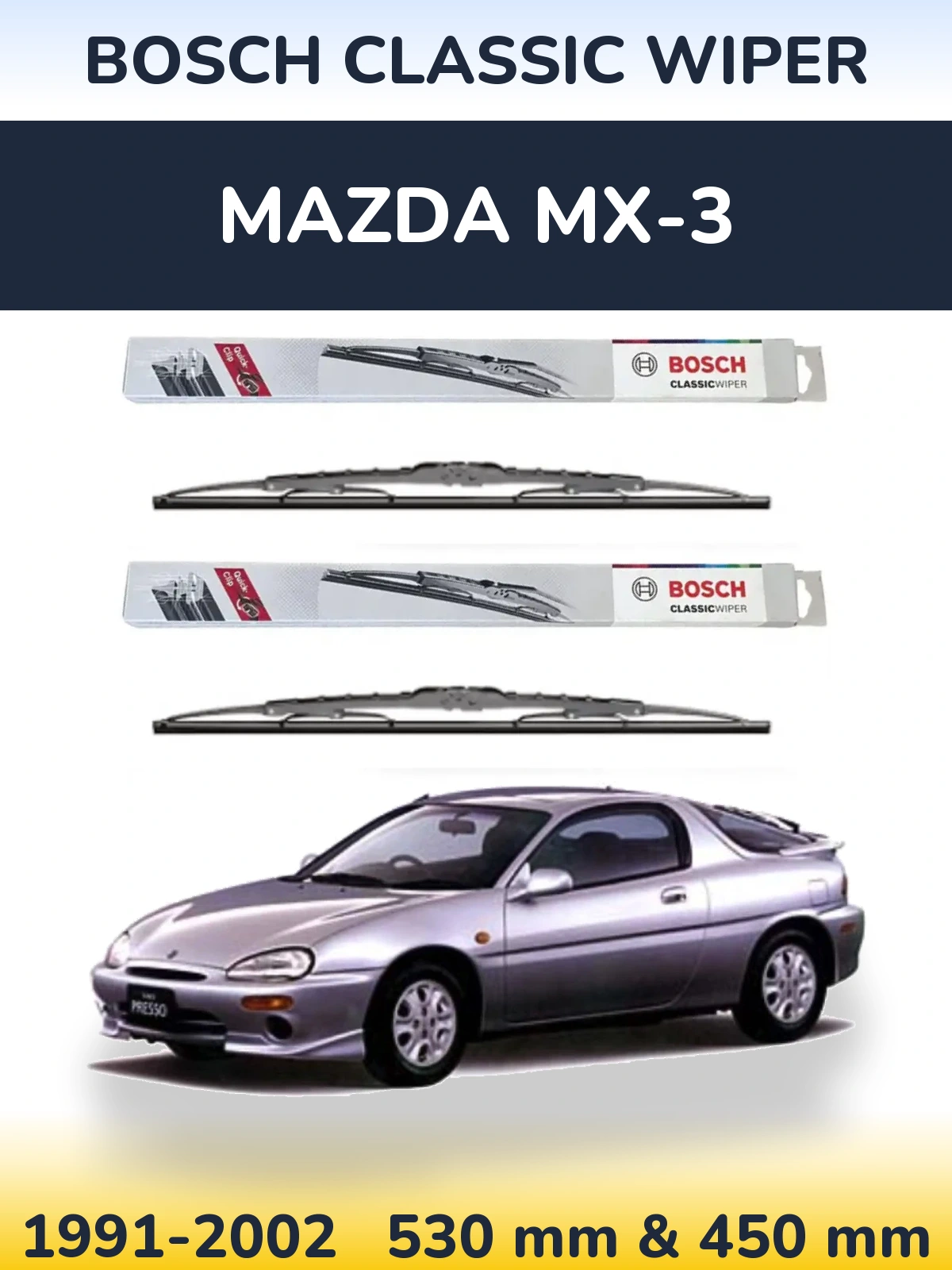 Комплект передних дворников BOSCH Classic Wiper 530 & 450 мм для Mazda MX-3 1991-2002