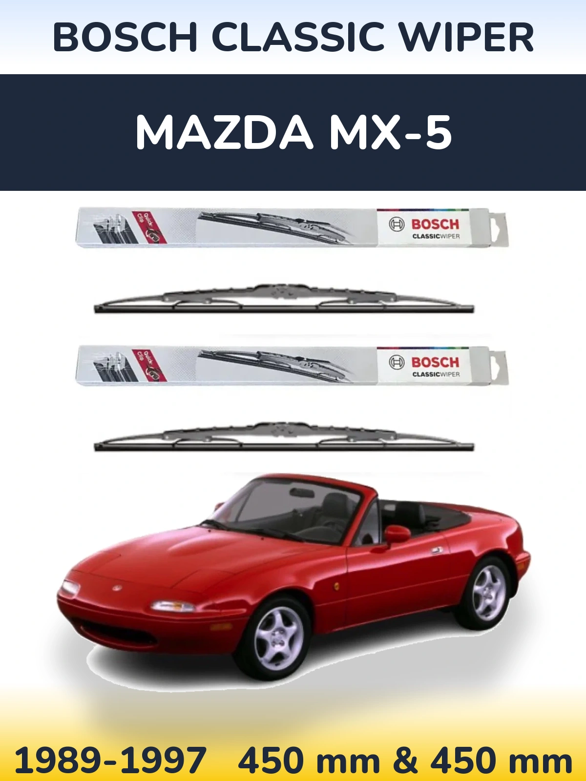 Komplet przednich wycieraczek BOSCH Classic Wiper 450 & 450 mm do Mazda MX-5 1989-1997