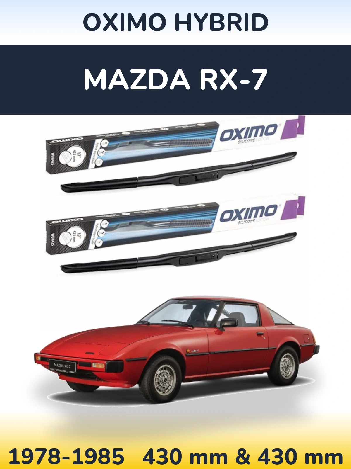 Komplet przednich wycieraczek Oximo Hybrid 430 & 430 mm do Mazda RX-7 1978-1985