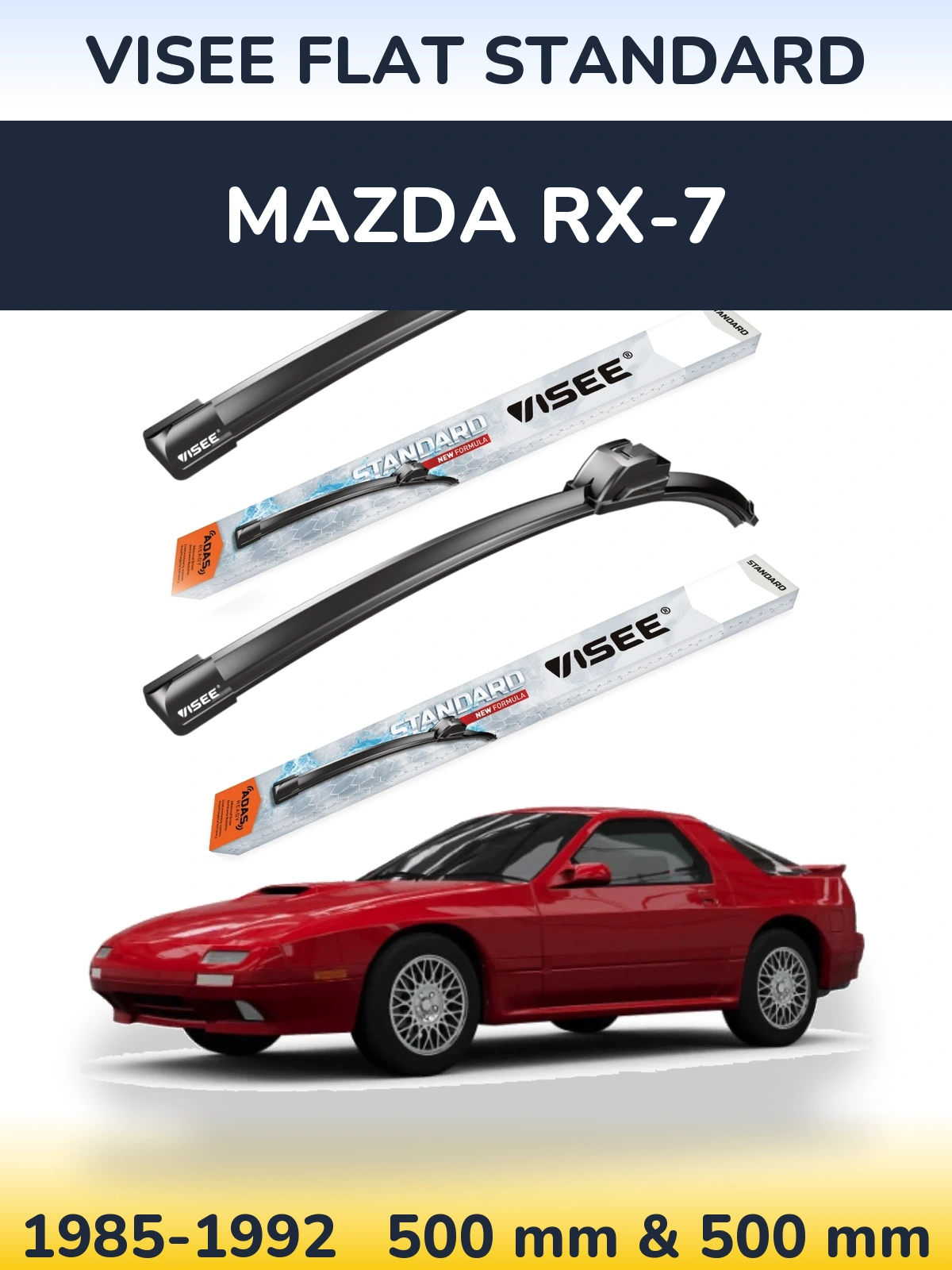 Komplet przednich wycieraczek VISEE FLAT STANDARD 500 & 500 mm do Mazda RX-7 1985-1992