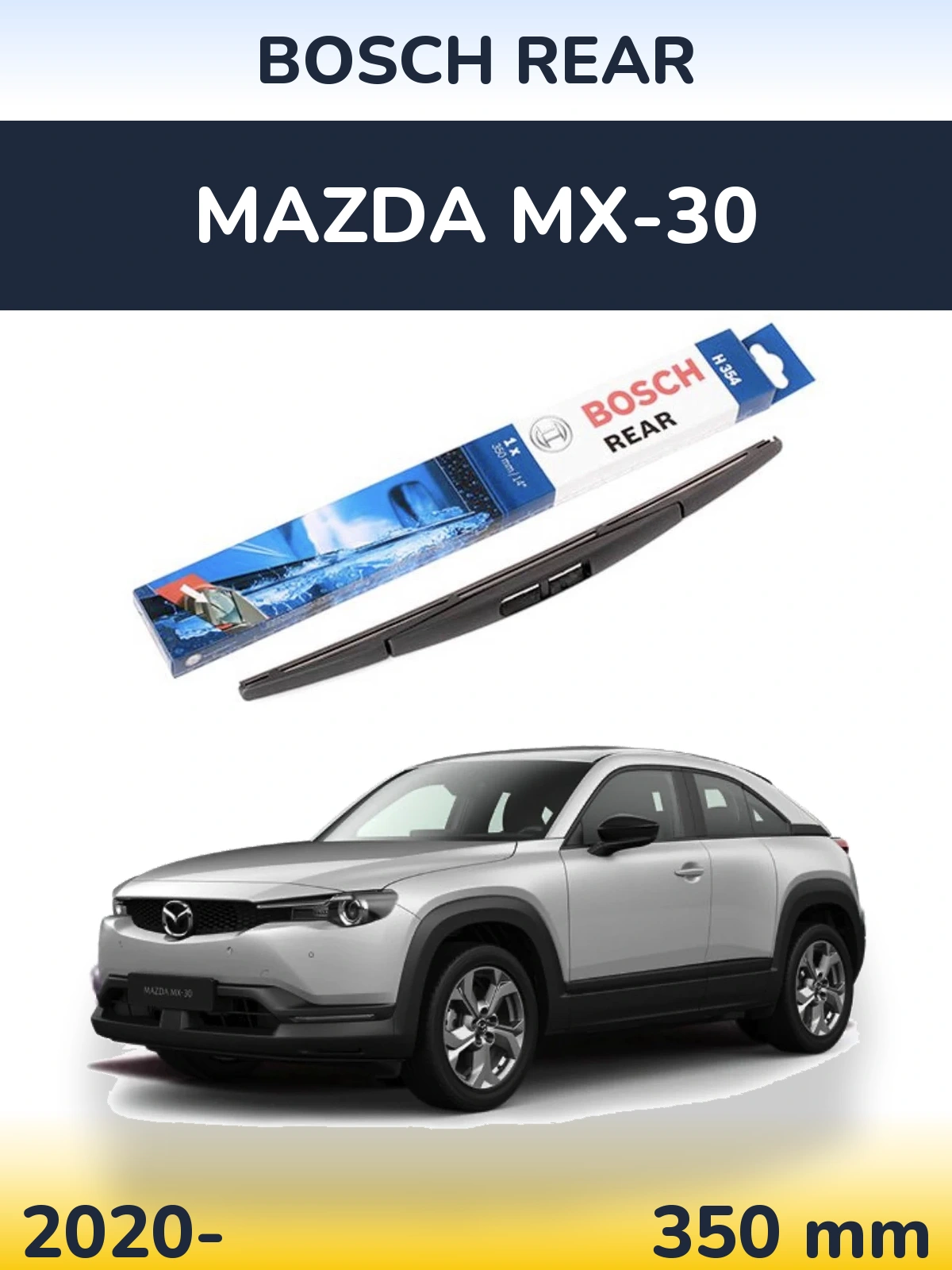 Tylna wycieraczka BOSCH Rear 350 mm do Mazda MX-30 2020-2026
