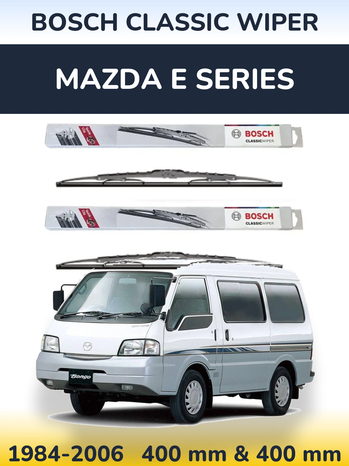 Komplet przednich wycieraczek BOSCH Classic Wiper 400 & 400 mm do Mazda E Series 1984-2006