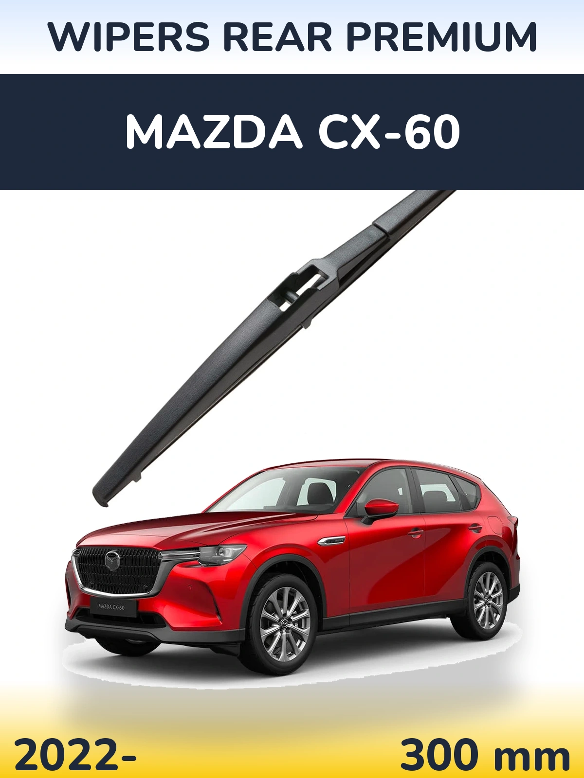 Tylna wycieraczka WIPERS REAR PREMIUM 300 mm do Mazda CX-60 2022-2026