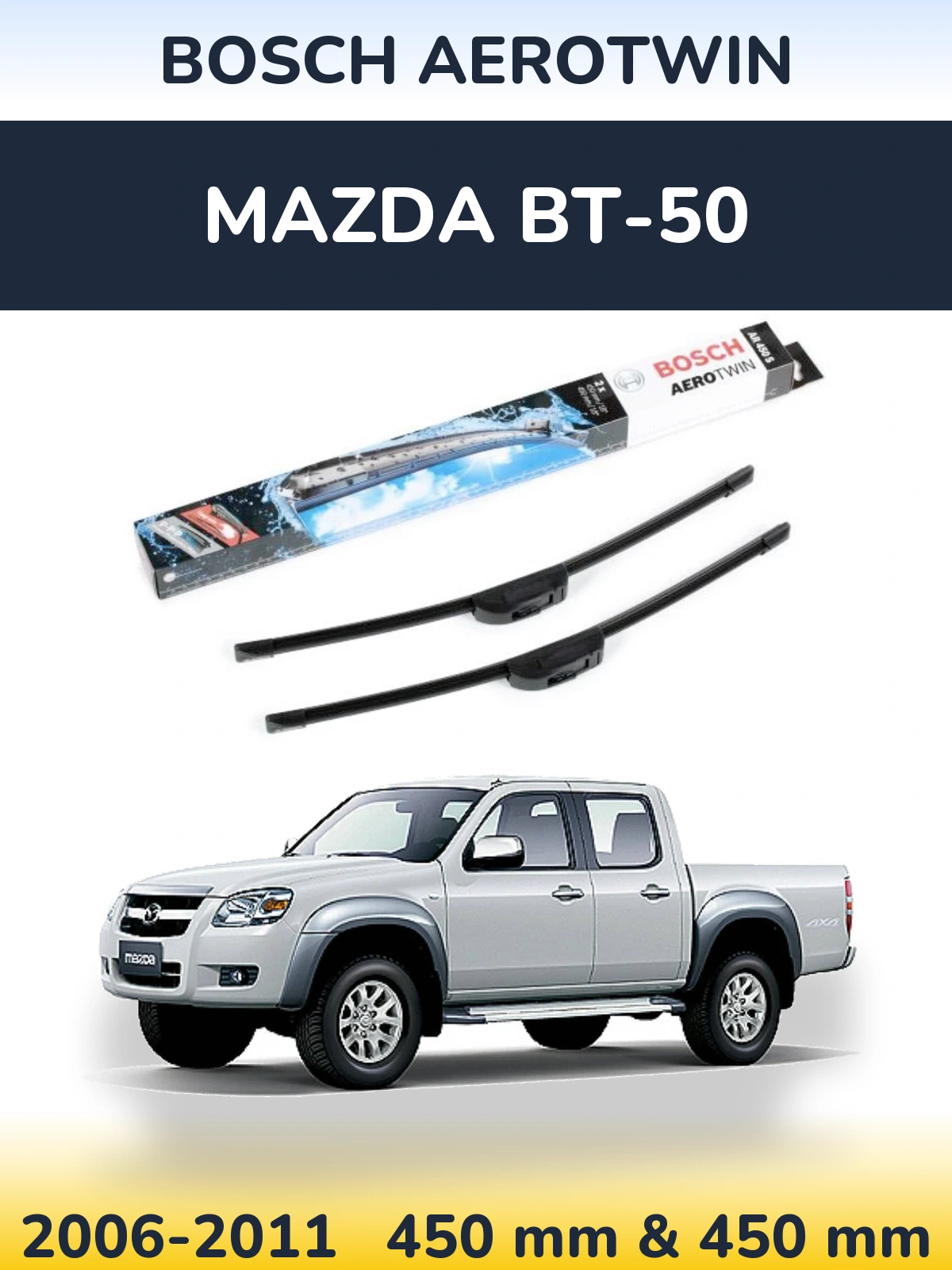 Комплект передних дворников BOSCH AeroTwin 450 & 450 мм для Mazda BT-50 2006-2011