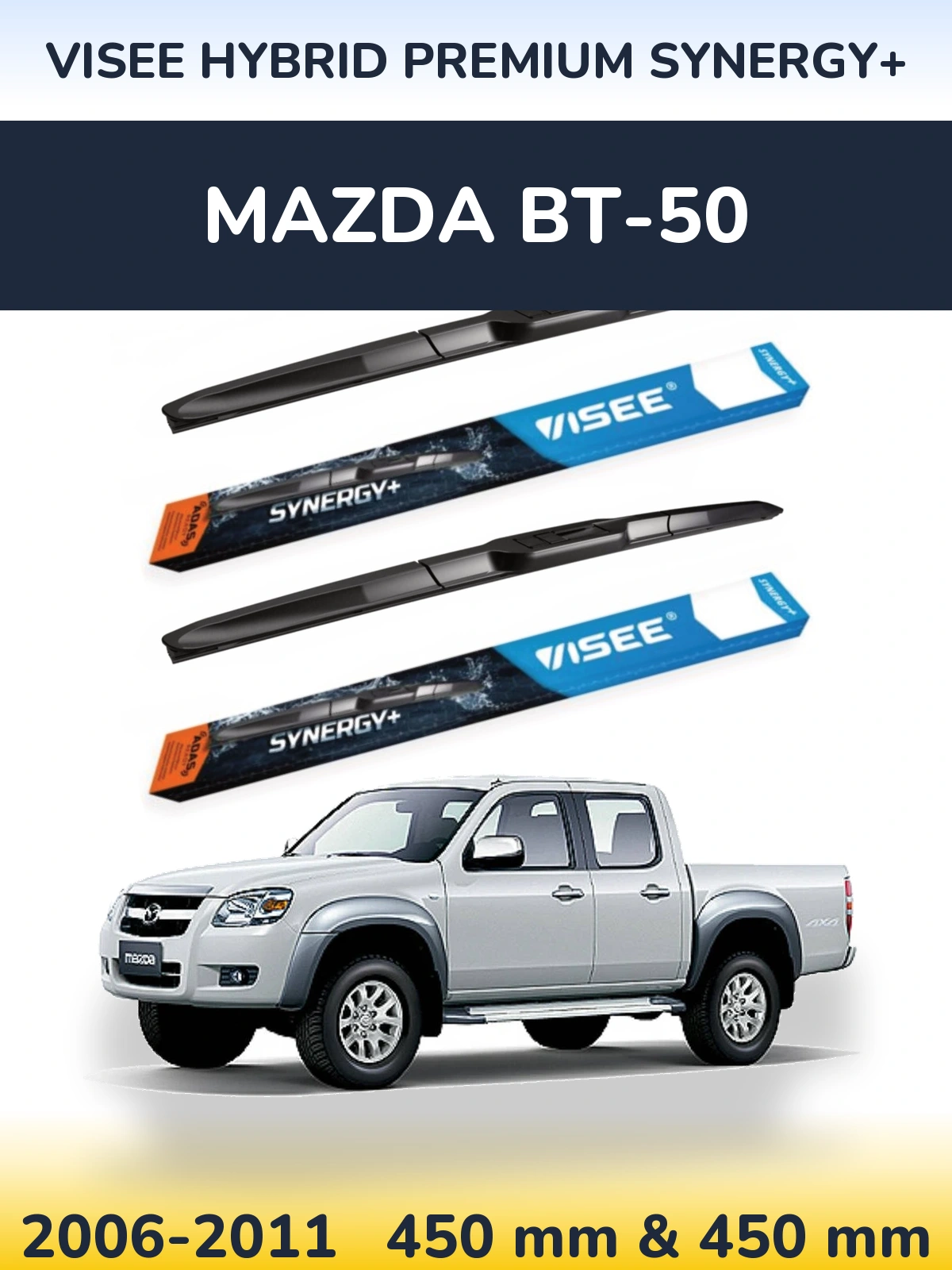 Komplet przednich wycieraczek VISEE HYBRID PREMIUM SYNERGY+ 450 & 450 mm do Mazda BT-50 2006-2011