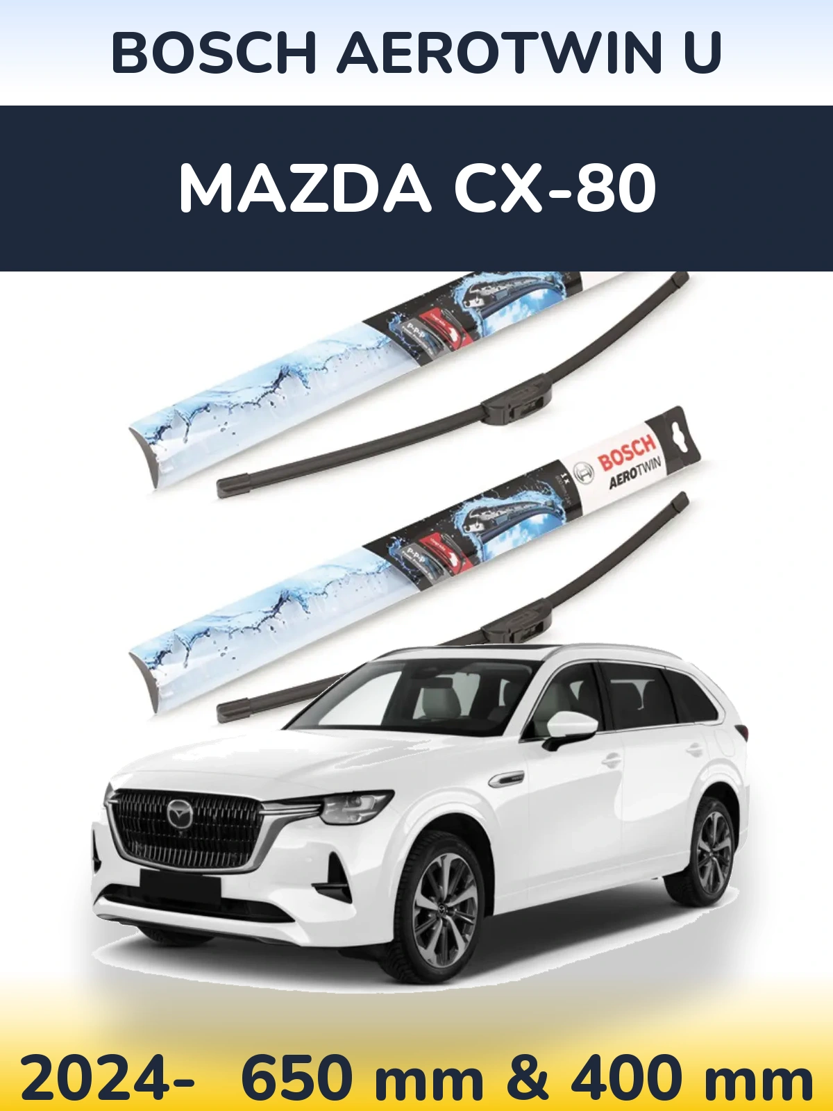 Komplet przednich wycieraczek BOSCH AeroTwin U 650 & 400 mm do Mazda CX-80 2024-2026
