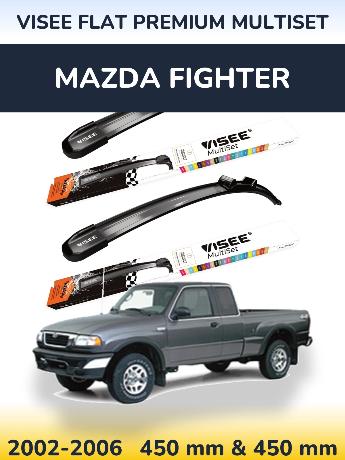 Komplet przednich wycieraczek VISEE FLAT PREMIUM MultiSet 450 & 450 mm do Mazda Fighter 2002-2006