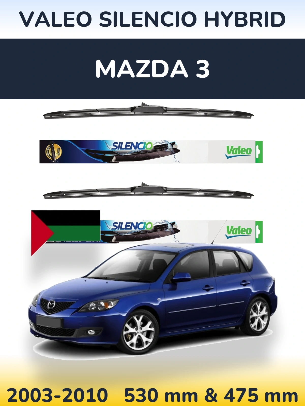 Front wiper blade set Valeo Silencio Hybrid 530 & 475 mm for Mazda 3 2003-2010