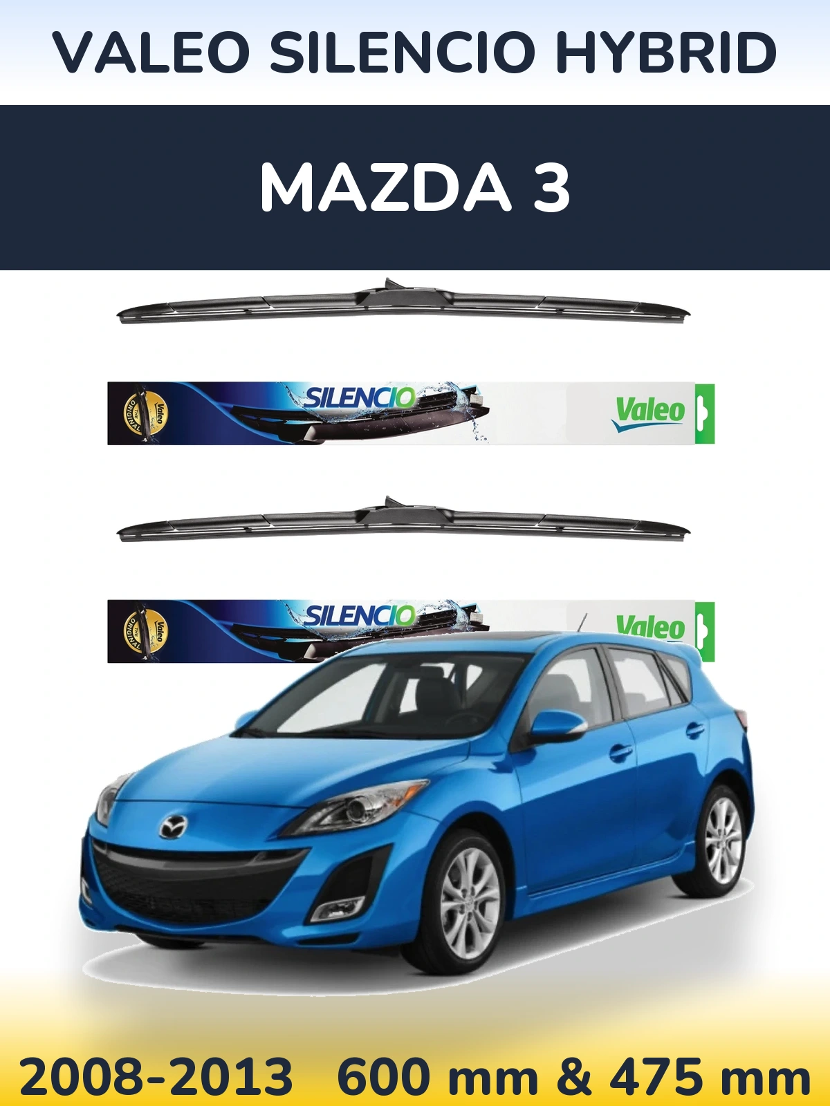 Komplet przednich wycieraczek Valeo Silencio Hybrid 600 & 475 mm do Mazda 3 2008-2013