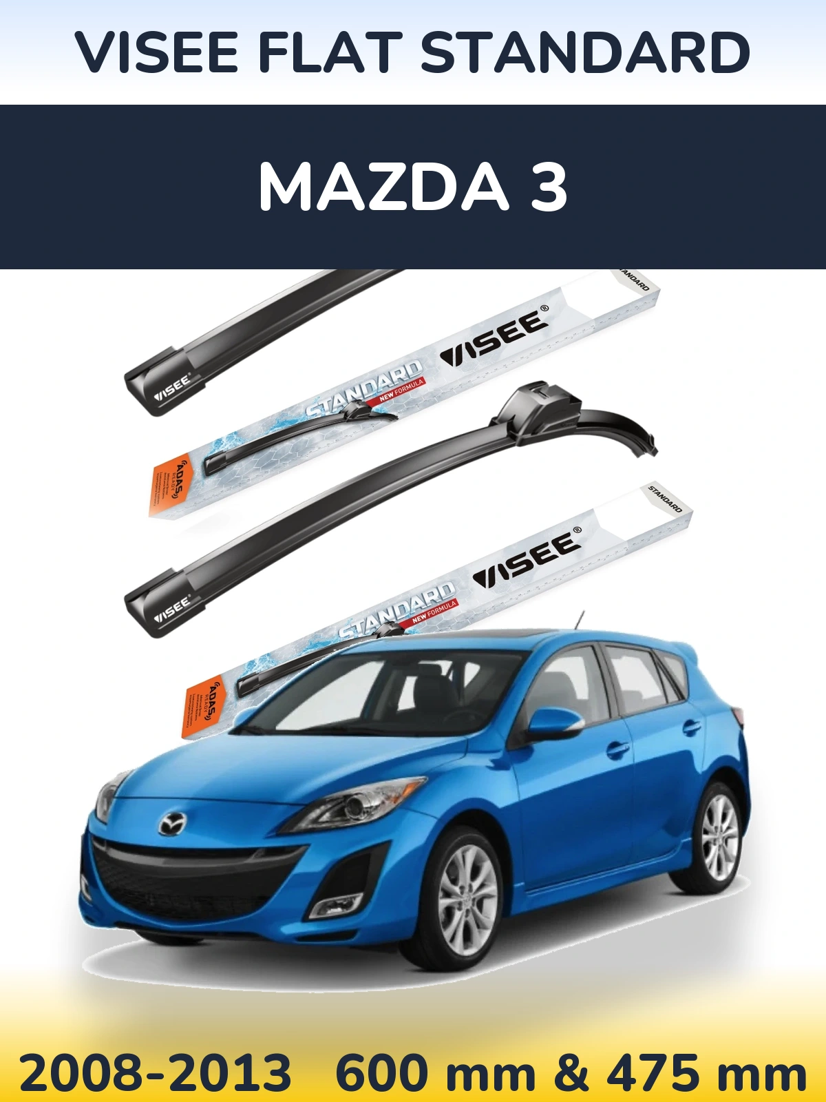 Komplet przednich wycieraczek VISEE FLAT STANDARD 600 & 475 mm do Mazda 3 2008-2013