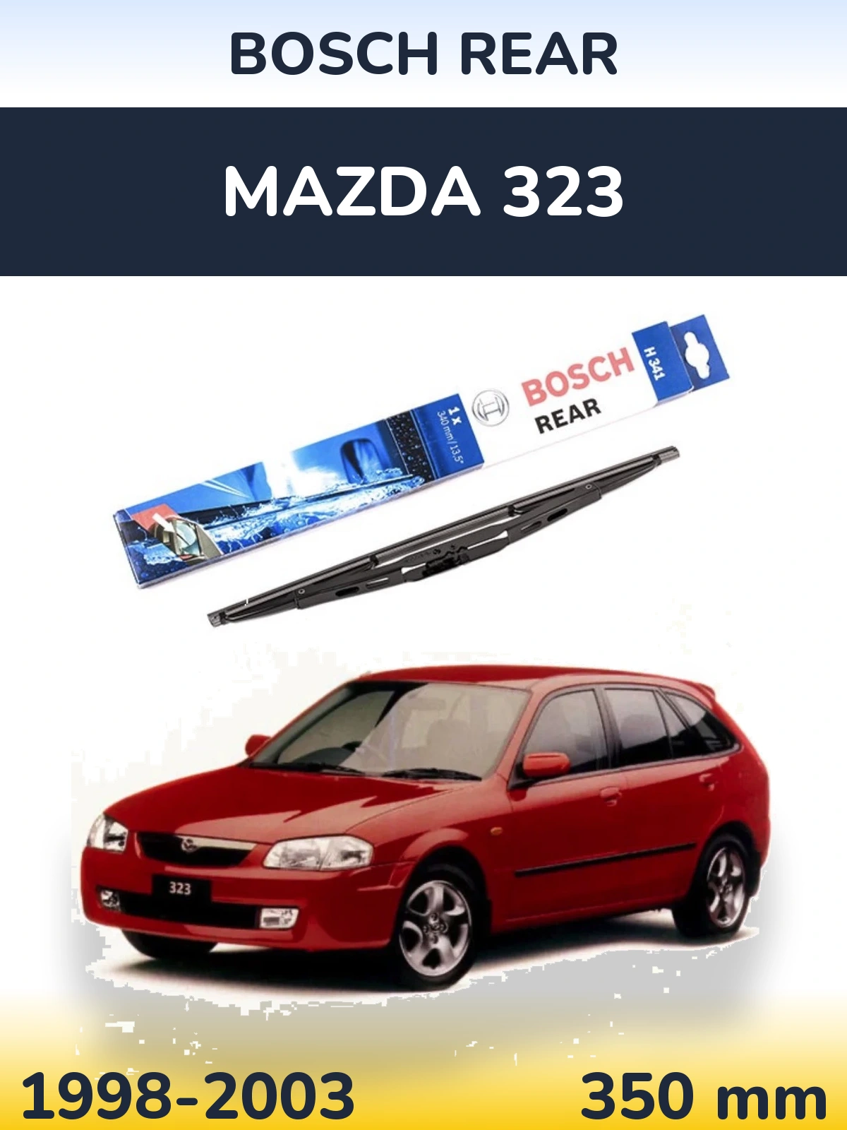 Задний дворник BOSCH Rear 340 мм для Mazda 323 1998-2003