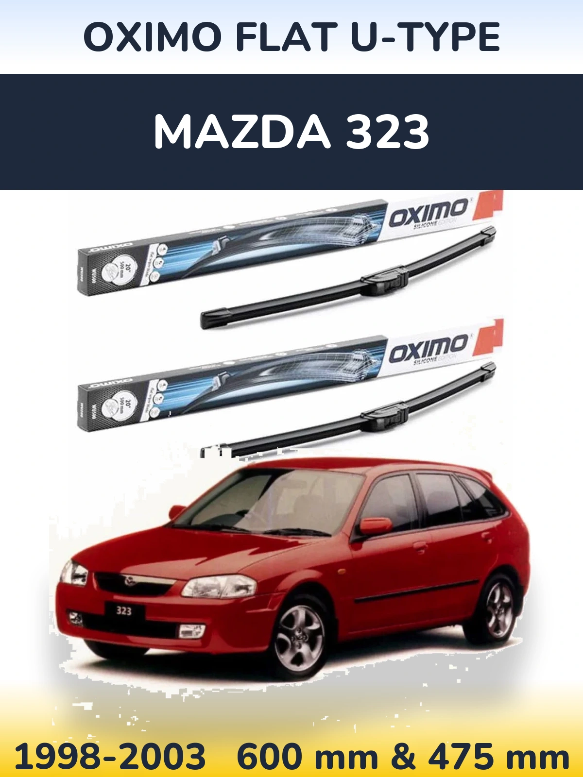 Komplet przednich wycieraczek Oximo Flat U-type 600 & 475 mm do Mazda 323 1998-2003