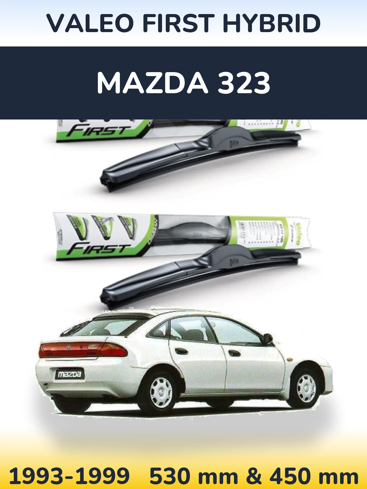 Комплект передних дворников Valeo First Hybrid 530 & 450 мм для Mazda 323 1993-1999