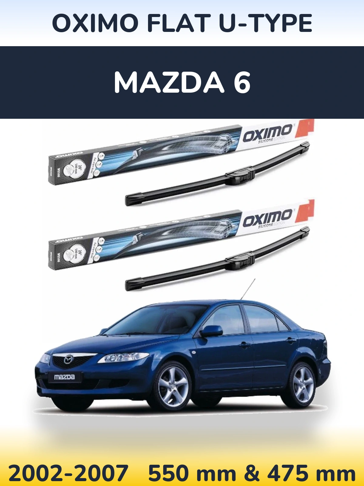 Komplet przednich wycieraczek Oximo Flat U-type 550 & 475 mm do Mazda 6 2002-2007