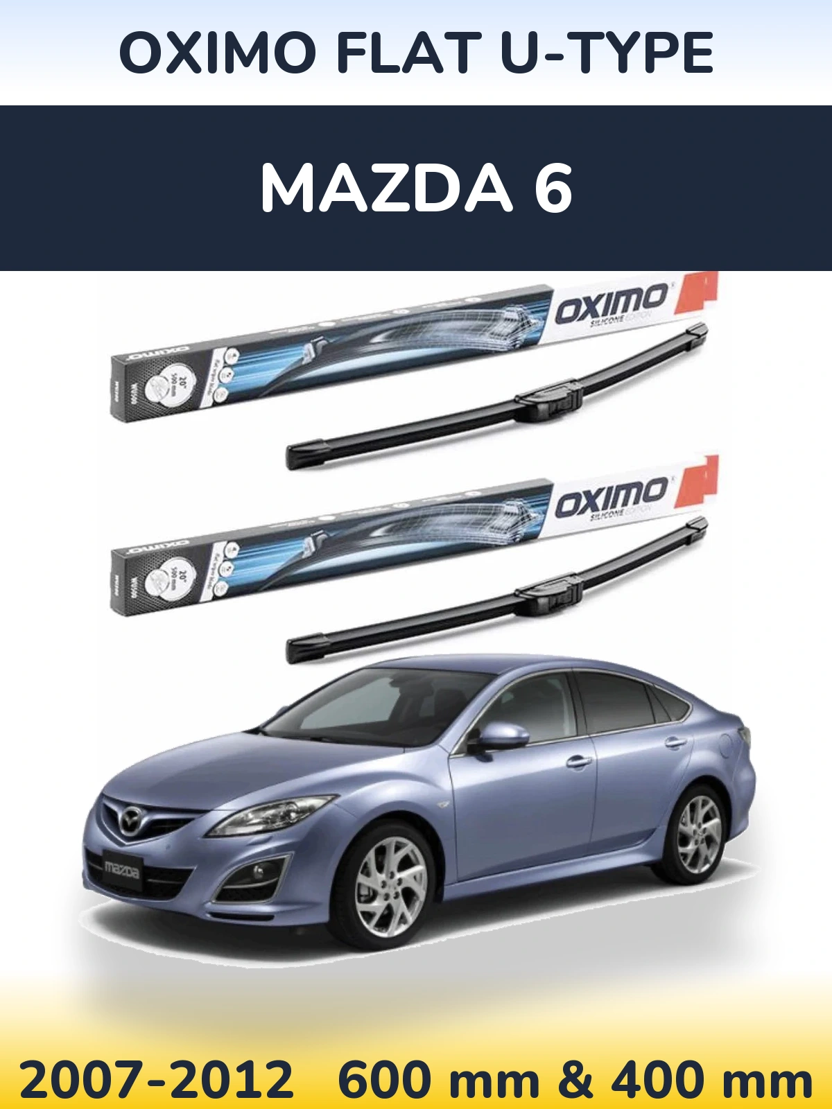 Komplet przednich wycieraczek Oximo Flat U-type 600 & 400 mm do Mazda 6 2007-2012