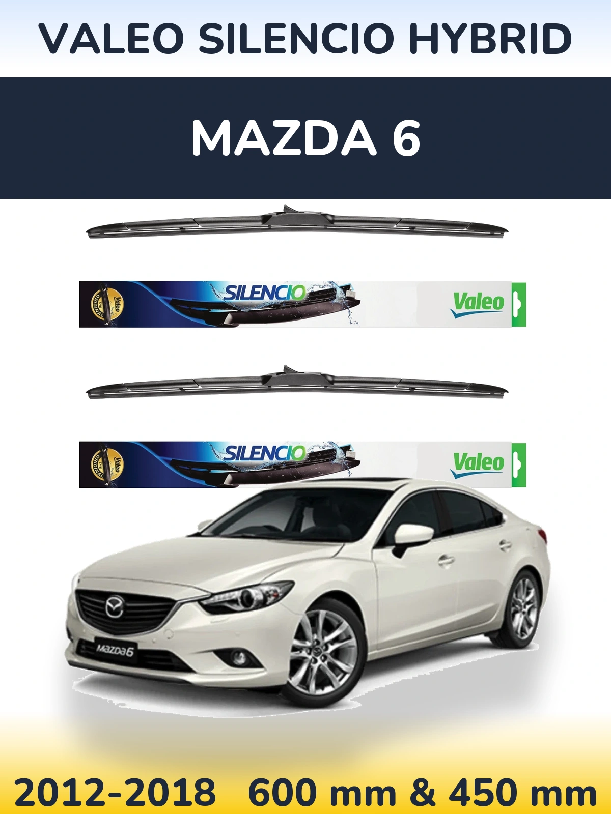 Komplet przednich wycieraczek Valeo Silencio Hybrid 600 & 450 mm do Mazda 6 2012-2018