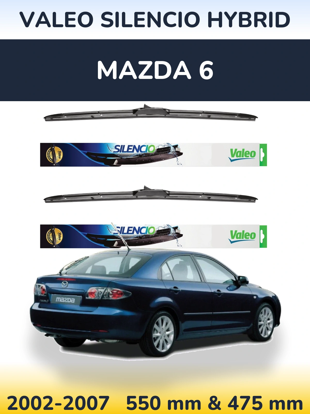 Комплект передніх щіток Valeo Silencio Hybrid 550 & 475 мм для Mazda 6 2002-2007