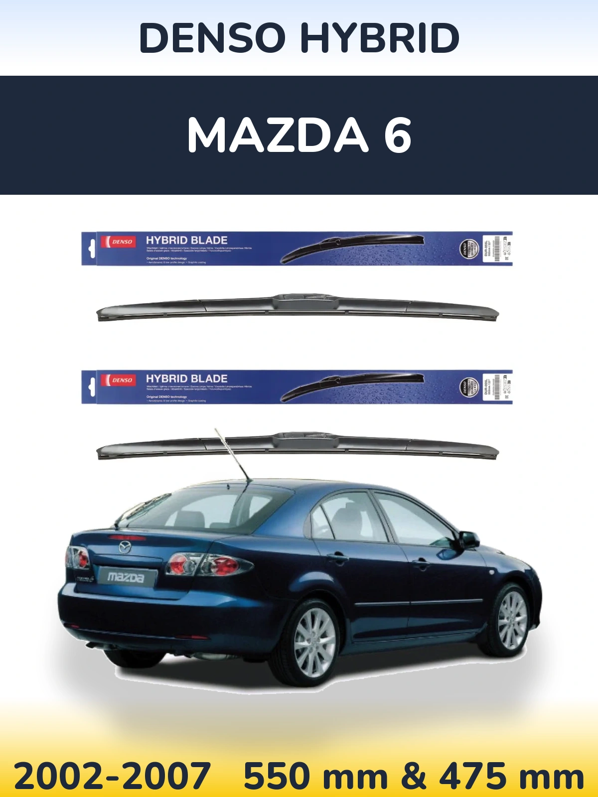 Komplet przednich wycieraczek Denso Hybrid 550 & 475 mm do Mazda 6 2002-2007