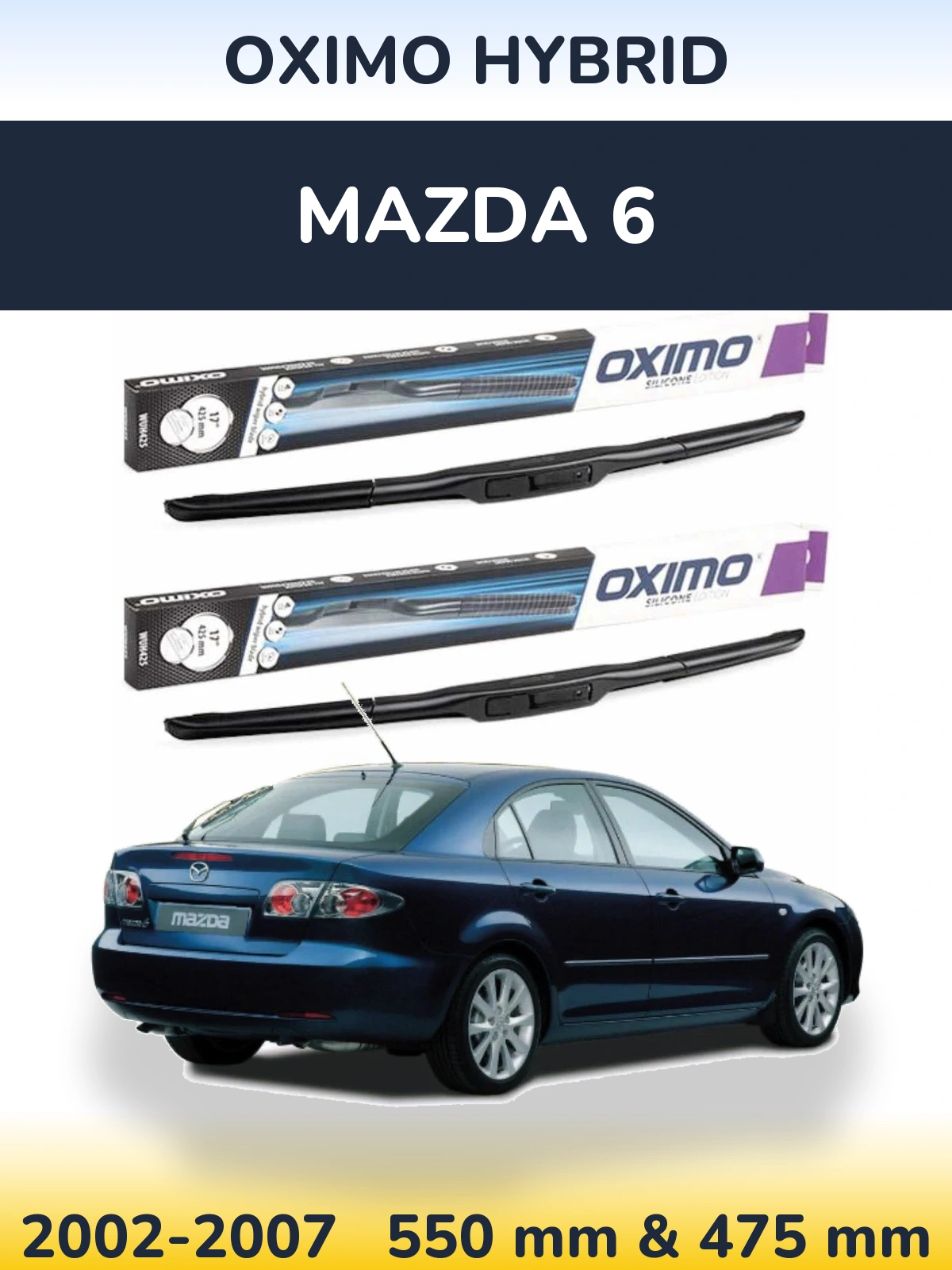 Komplet przednich wycieraczek Oximo Hybrid 550 & 475 mm do Mazda 6 2002-2007