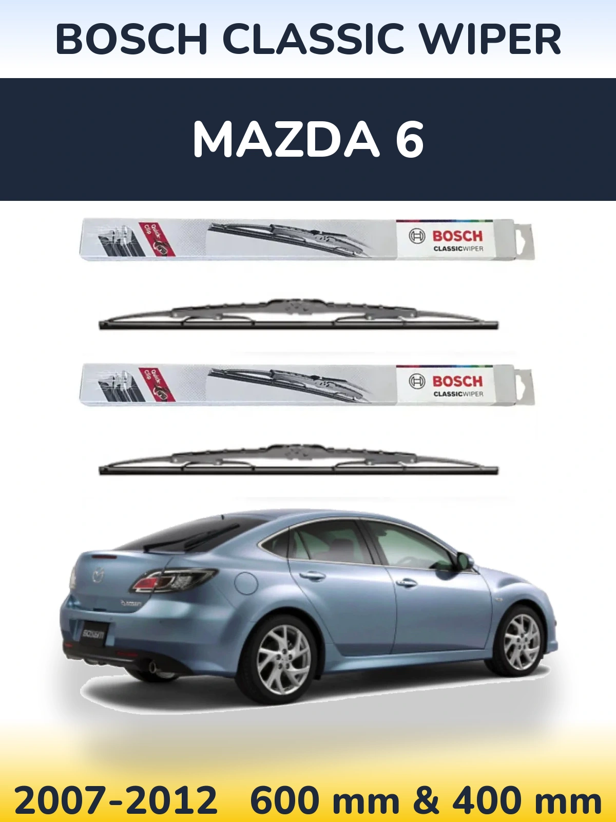 Front wiper blade set BOSCH Classic Wiper 600 & 400 mm for Mazda 6 2007-2012