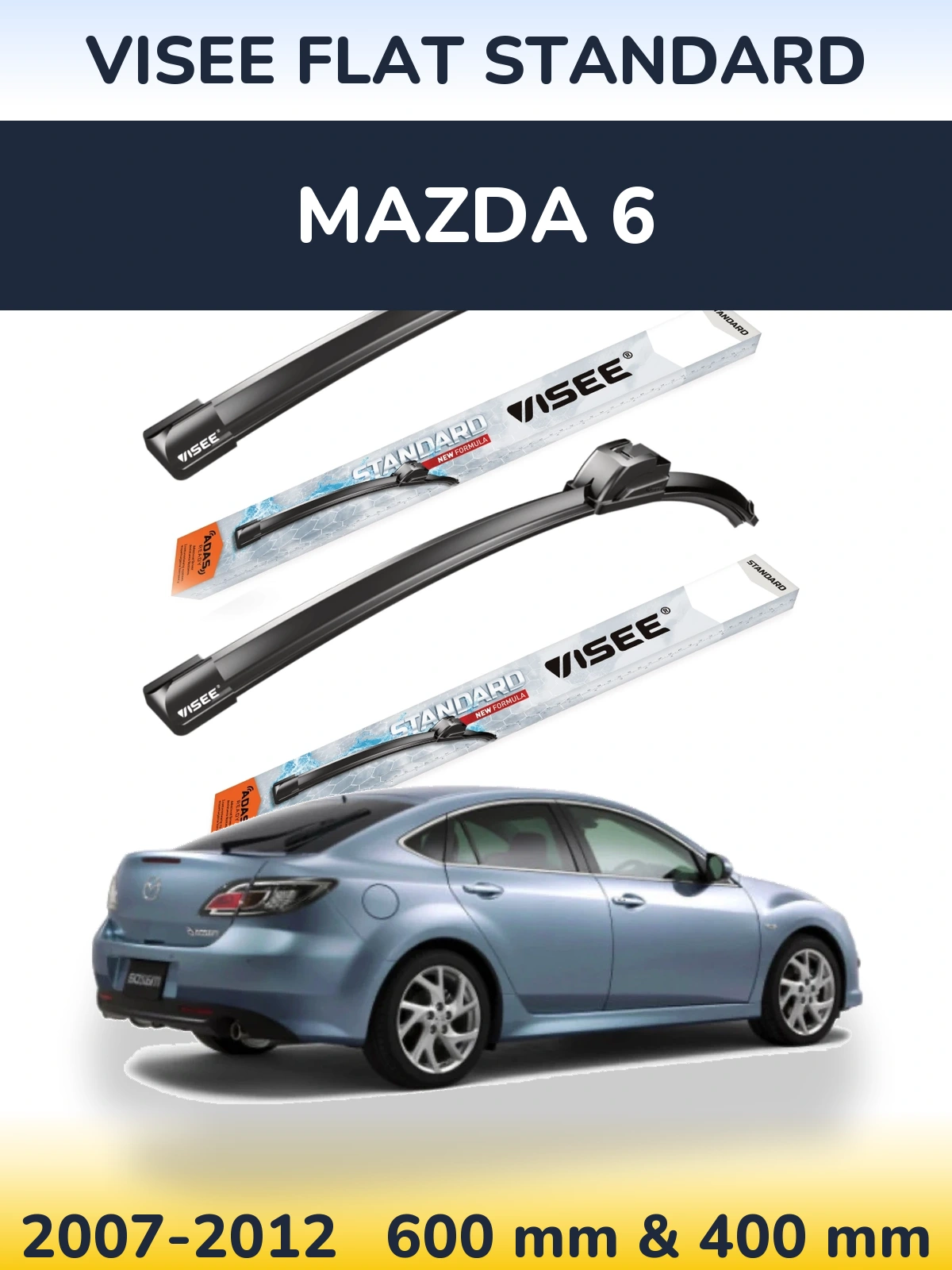 Komplet przednich wycieraczek VISEE FLAT STANDARD 600 & 400 mm do Mazda 6 2007-2012