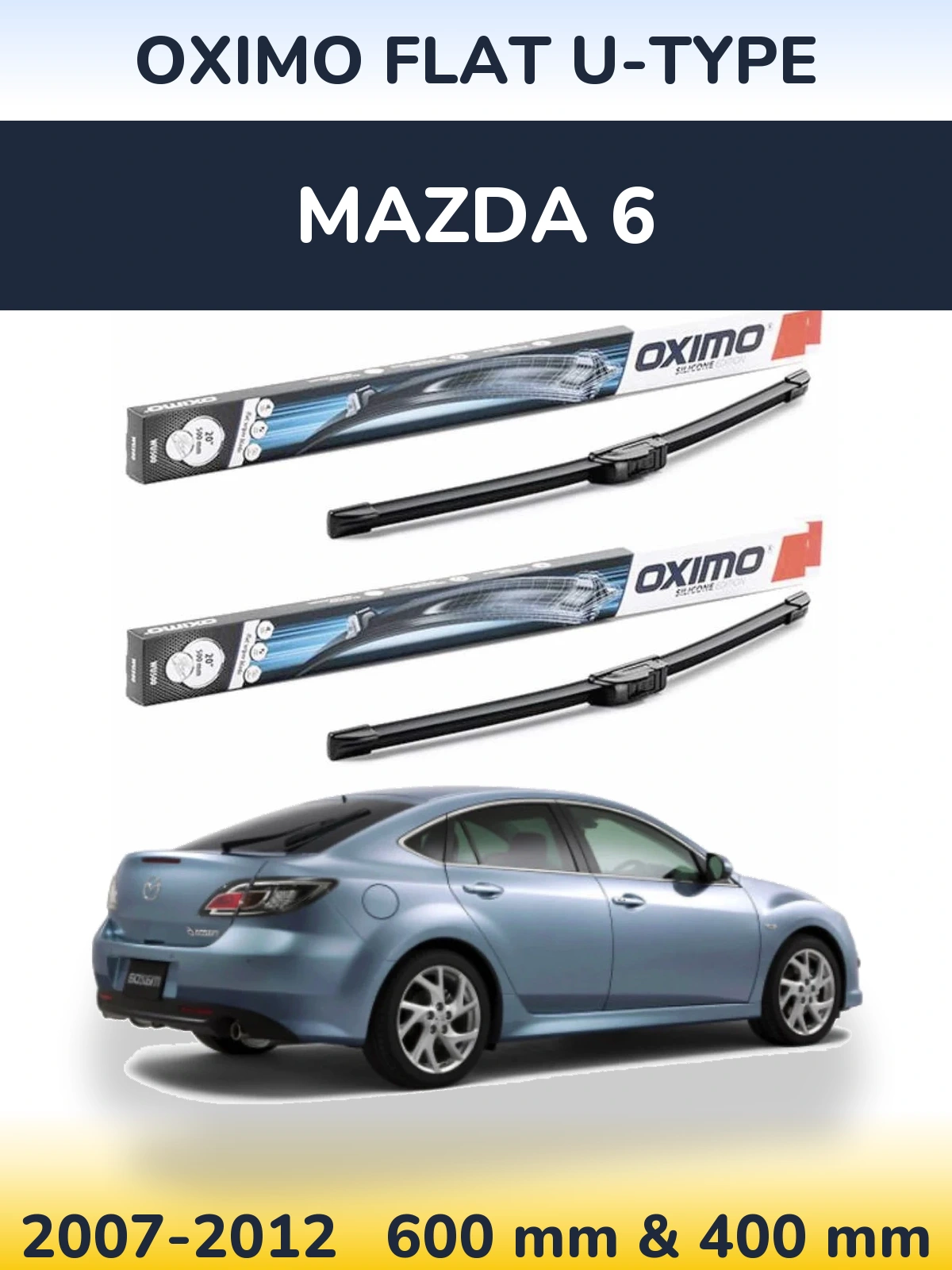 Комплект передніх щіток Oximo Flat U-type 600 & 400 мм для Mazda 6 2007-2012