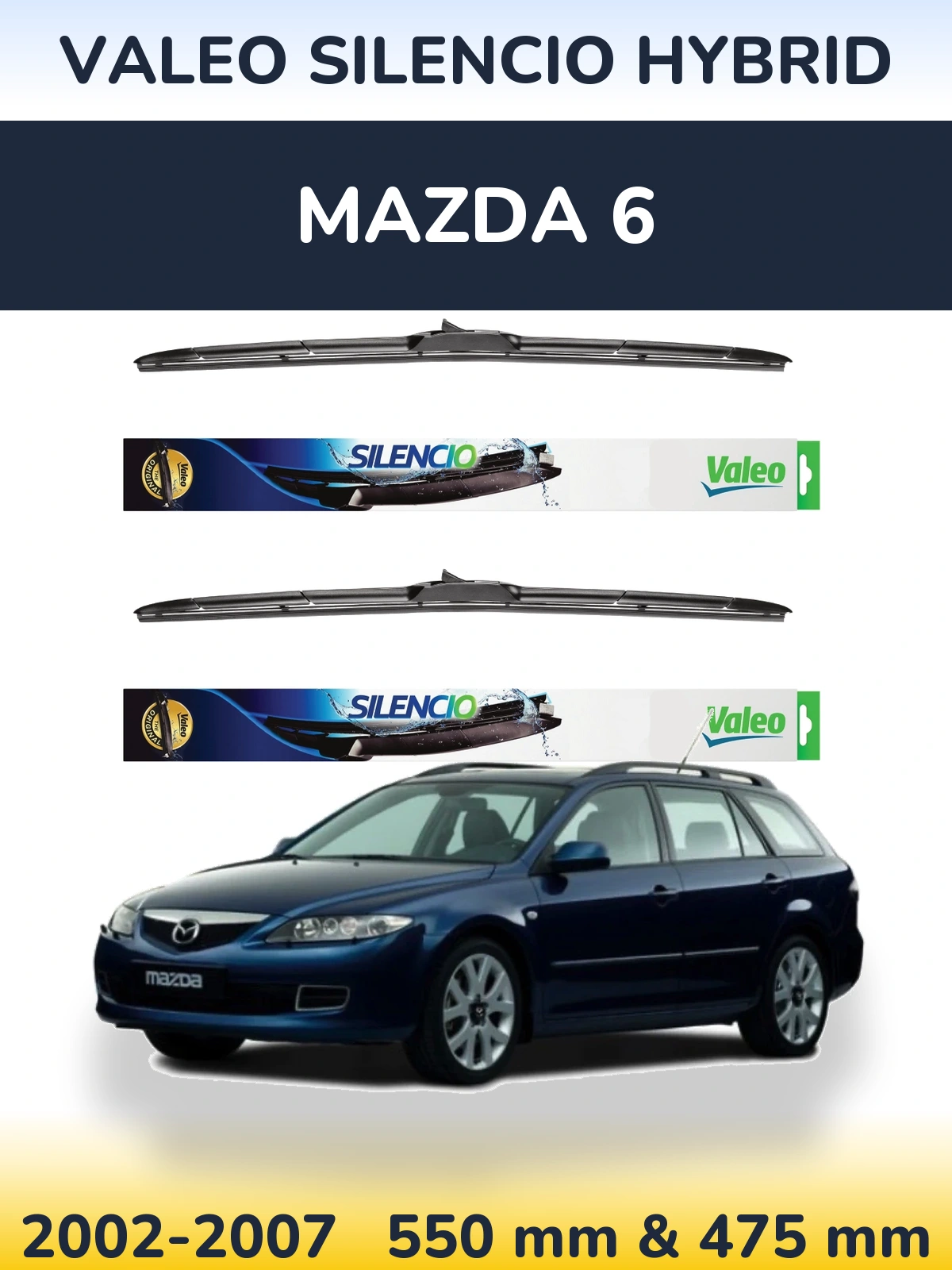 Front wiper blade set Valeo Silencio Hybrid 550 & 475 mm for Mazda 6 2002-2007