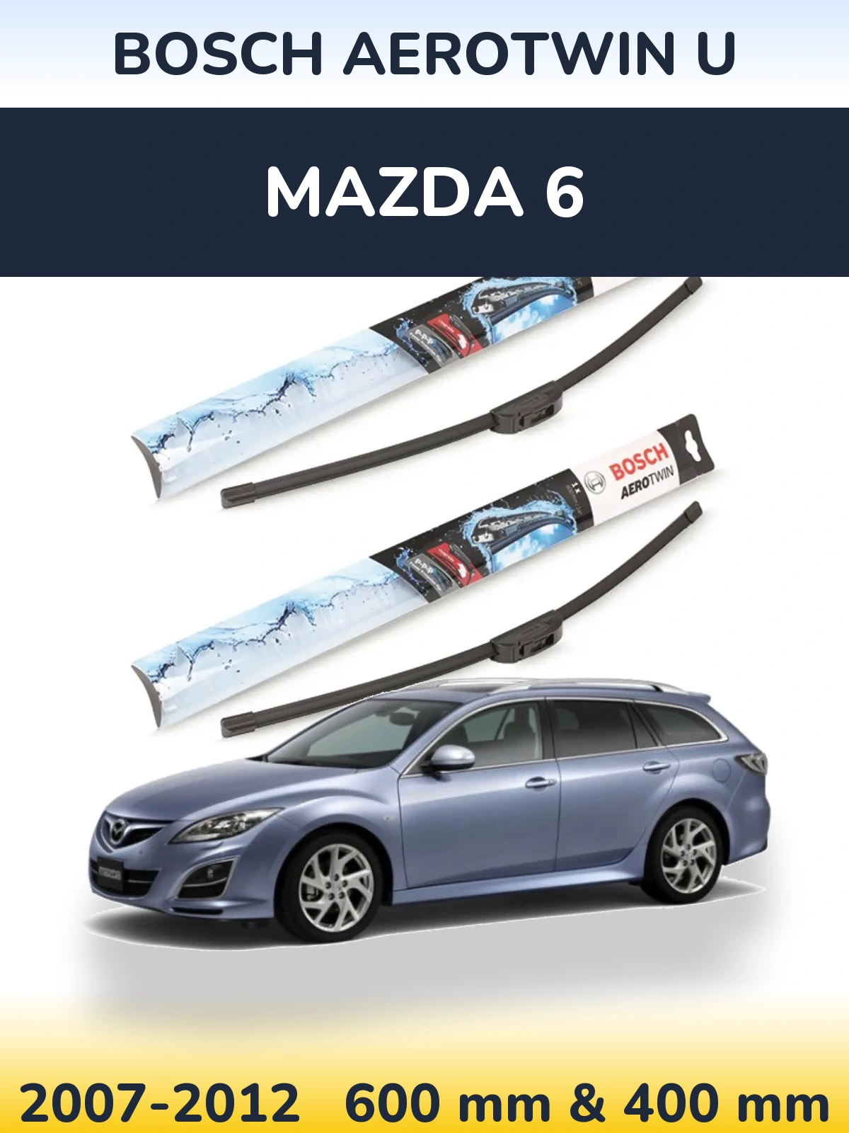 Комплект передних дворников BOSCH AeroTwin U 600 & 400 мм для Mazda 6 2007-2012