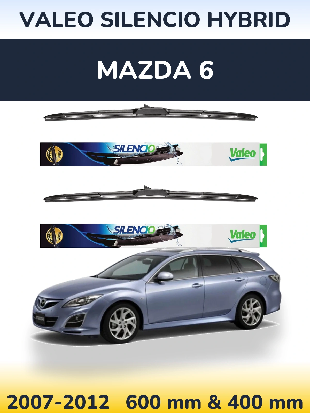 Komplet przednich wycieraczek Valeo Silencio Hybrid 600 & 400 mm do Mazda 6 2007-2012
