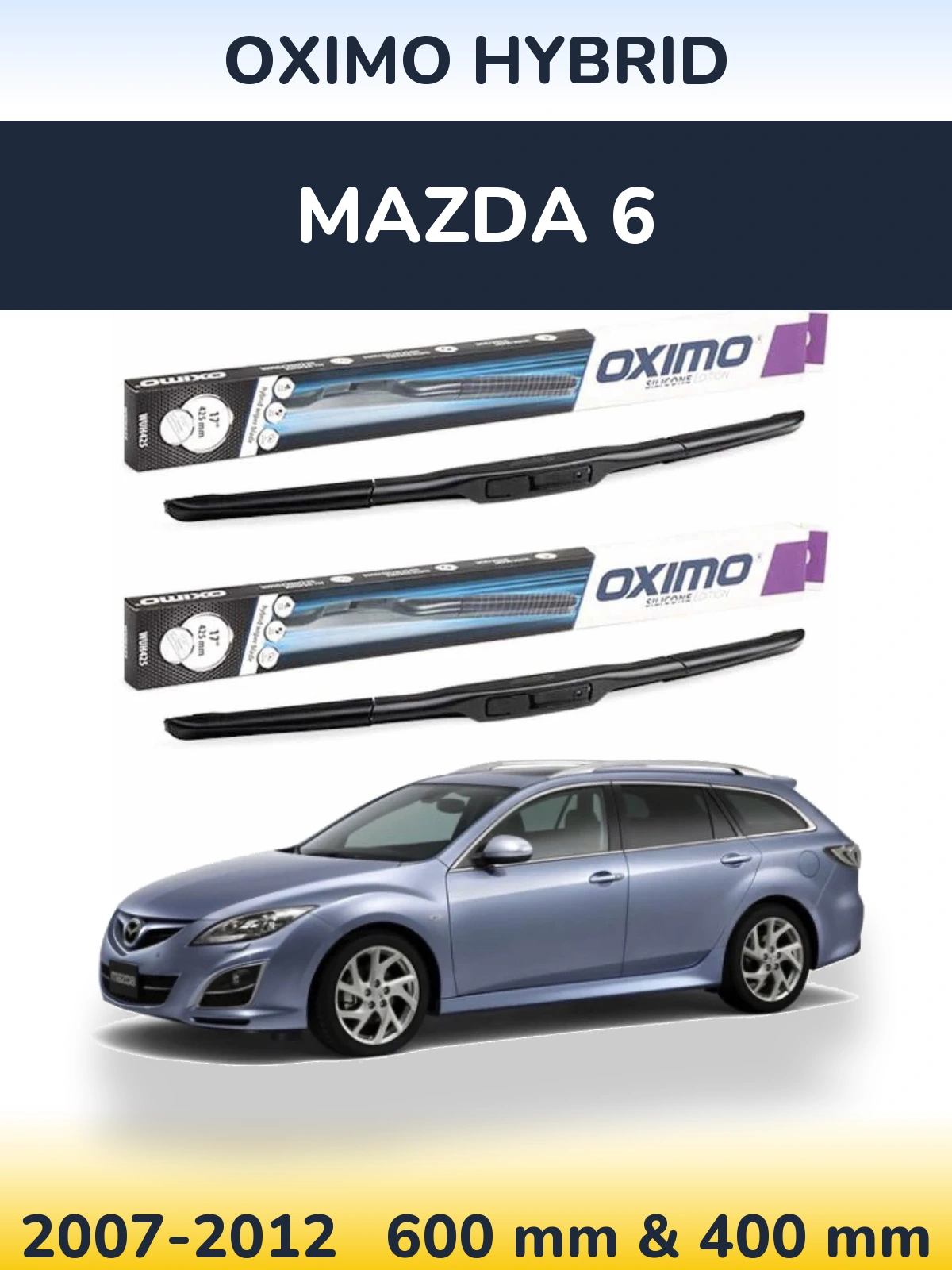 Комплект передних дворников Oximo Hybrid 600 & 400 мм для Mazda 6 2007-2012