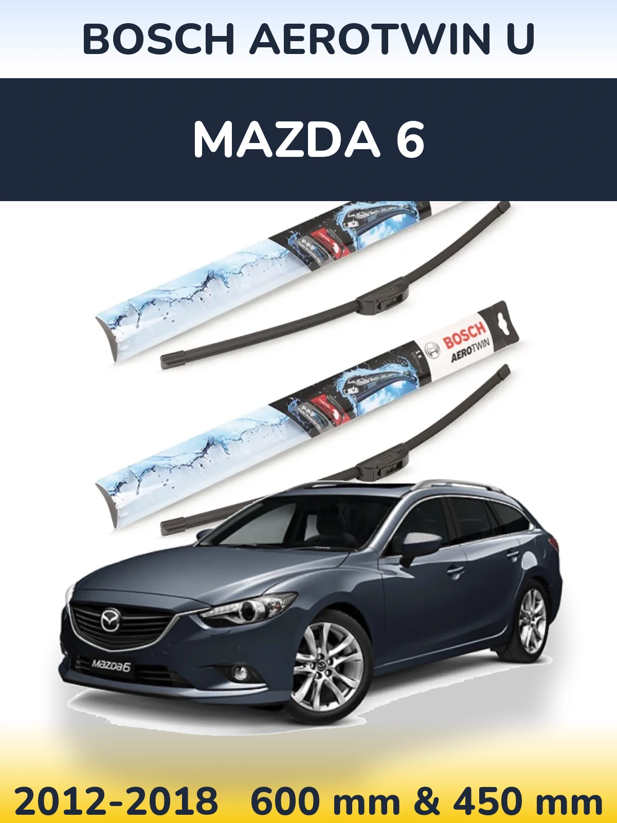 Front wiper blade set BOSCH AeroTwin U 600 & 450 mm for Mazda 6 2012-2018