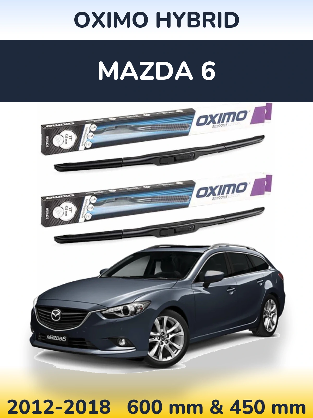Комплект передних дворников Oximo Hybrid 600 & 450 мм для Mazda 6 2012-2018