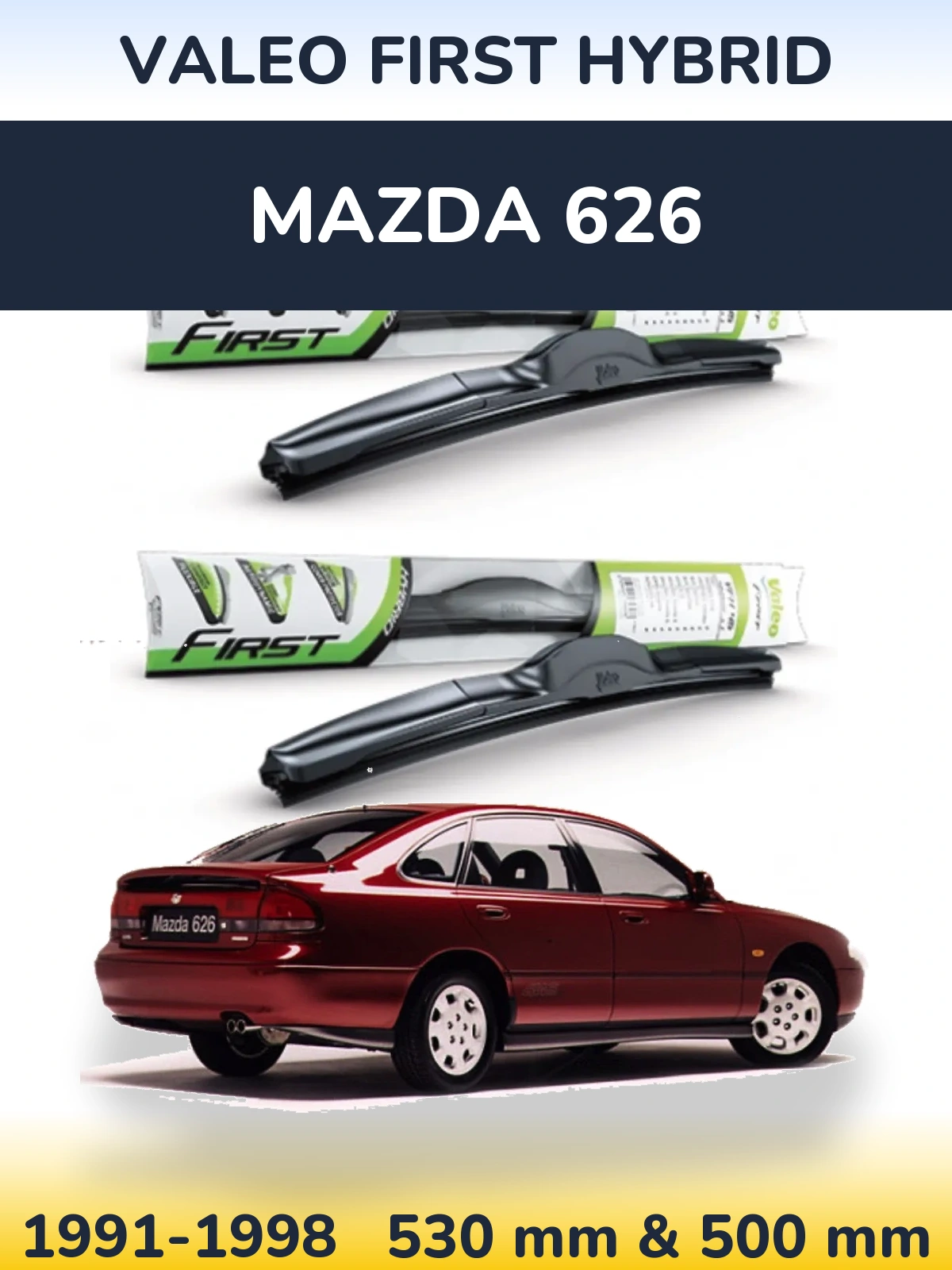 Komplet przednich wycieraczek Valeo First Hybrid 530 & 500 mm do Mazda 626 1991-1998