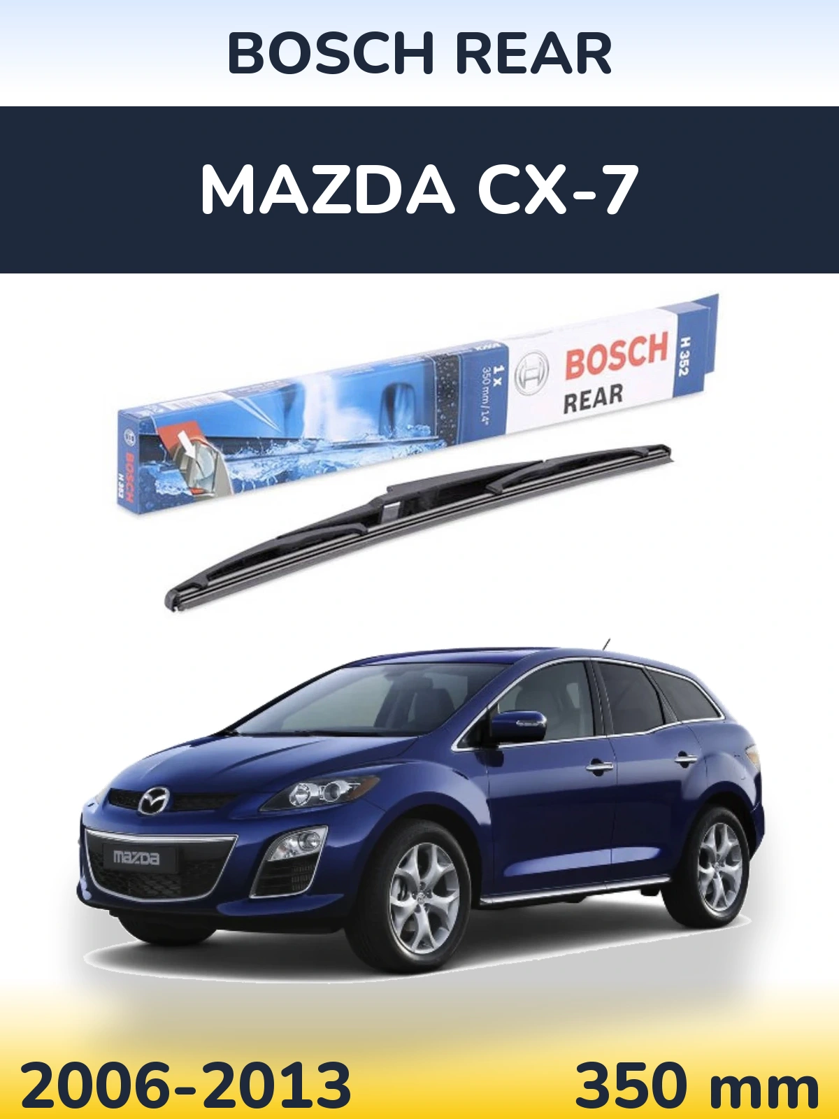 Tylna wycieraczka BOSCH Rear 350 mm do Mazda CX-7 2006-2013