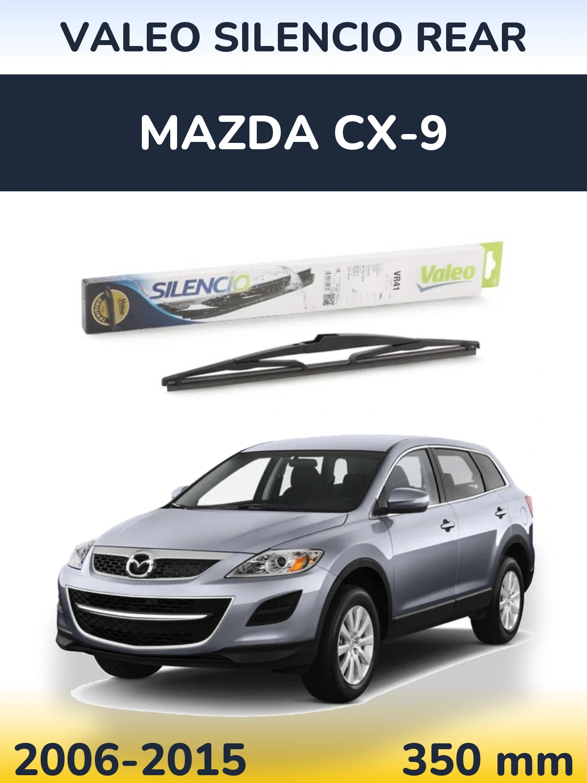 Задня щітка Valeo Silencio Rear 345 мм для Mazda CX-9 2006-2015