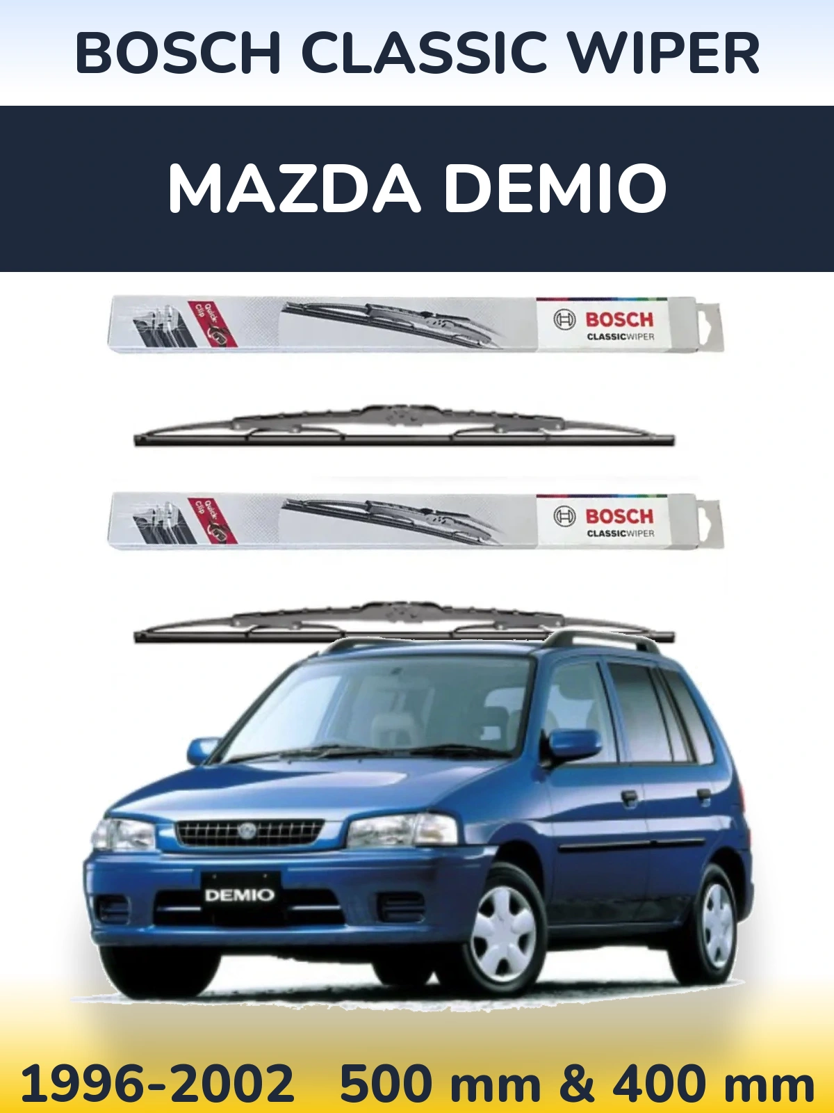 Комплект передних дворников BOSCH Classic Wiper 500 & 400 мм для Mazda Demio 1996-2002