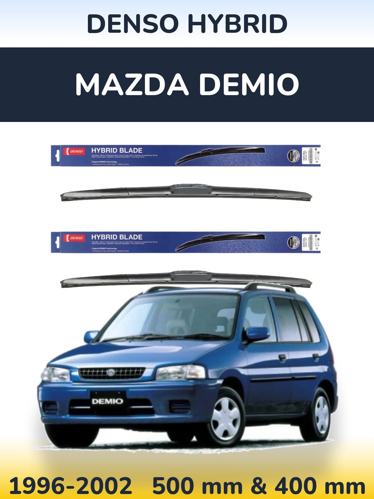 Komplet przednich wycieraczek Denso Hybrid 500 & 400 mm do Mazda Demio 1996-2002