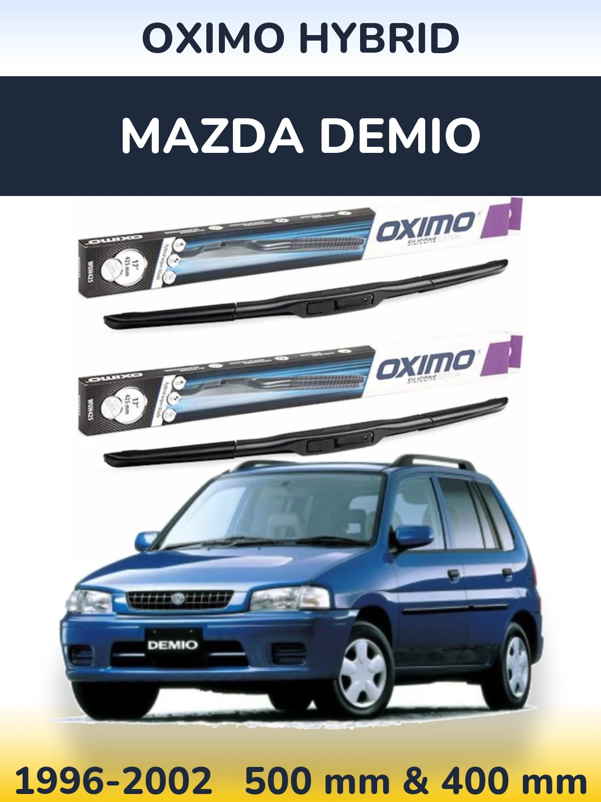 Front wiper blade set Oximo Hybrid 500 & 400 mm for Mazda Demio 1996-2002