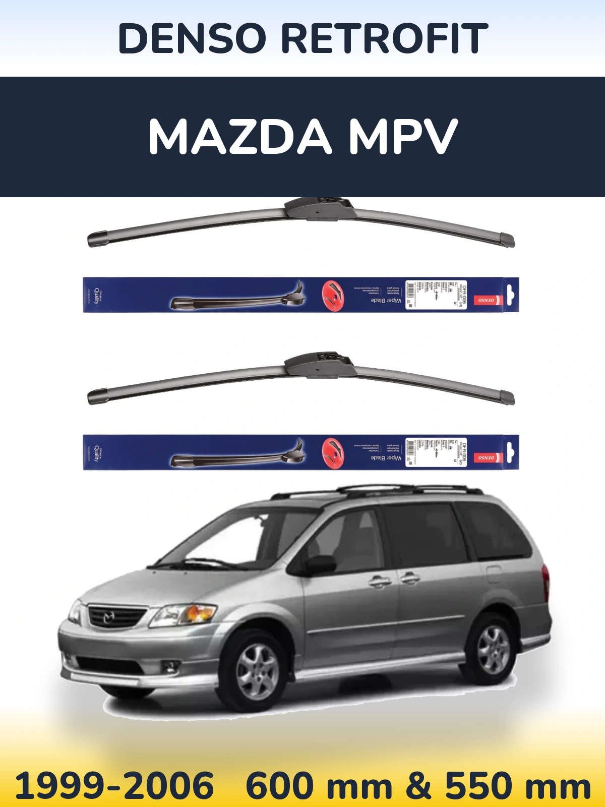 Komplet przednich wycieraczek Denso Retrofit 600 & 550 mm do Mazda MPV 1999-2006