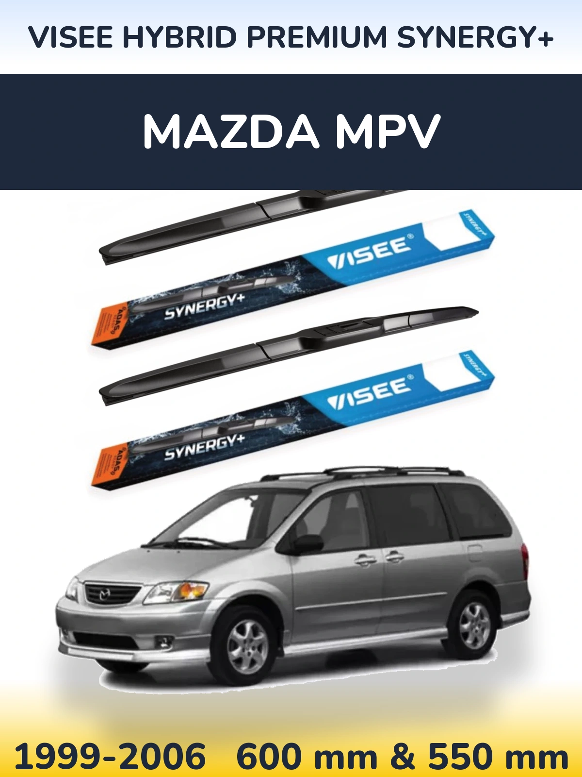 Комплект передніх щіток VISEE HYBRID PREMIUM SYNERGY+ 600 & 550 мм для Mazda MPV 1999-2006
