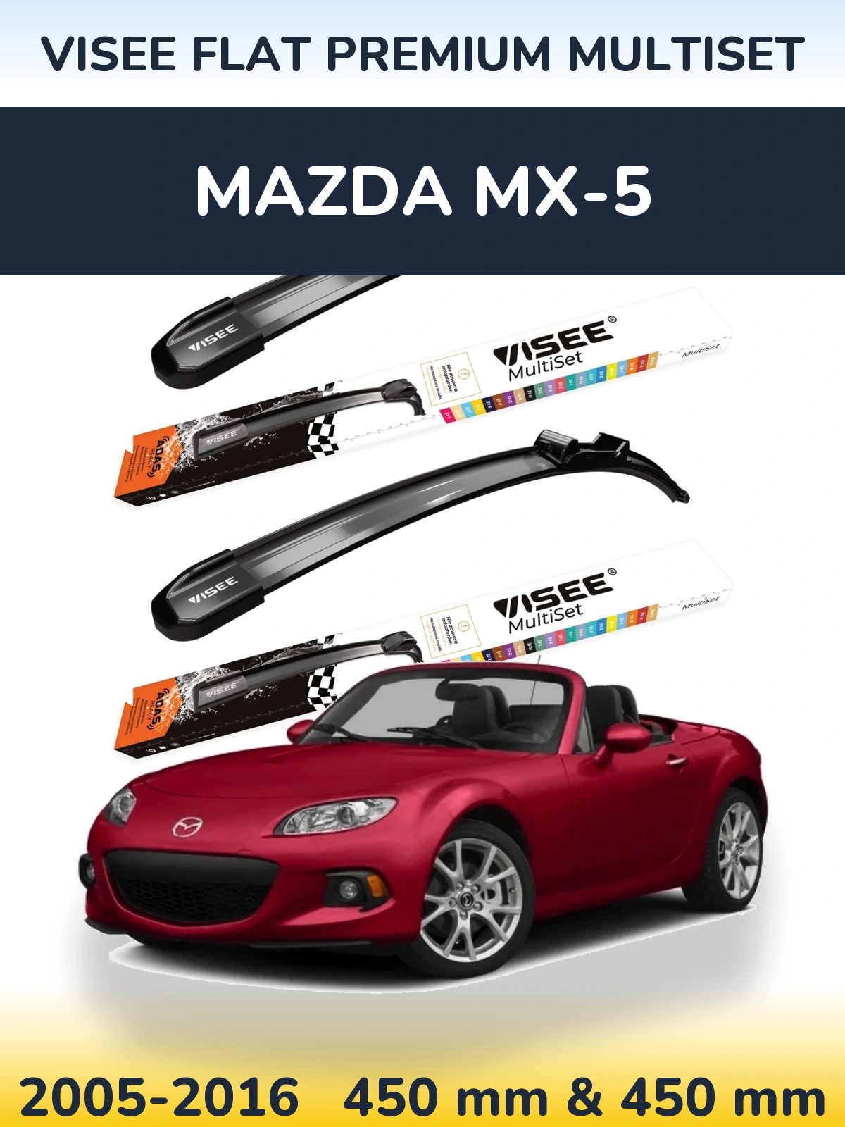 Комплект передних дворников VISEE FLAT PREMIUM MultiSet 450 & 450 мм для Mazda MX-5 2005-2016