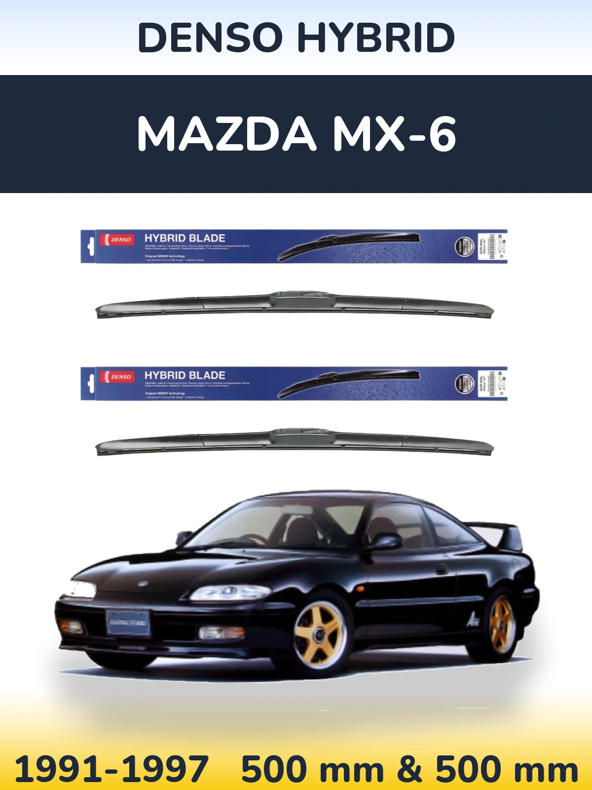 Комплект передних дворников Denso Hybrid 500 & 500 мм для Mazda MX-6 1991-1997