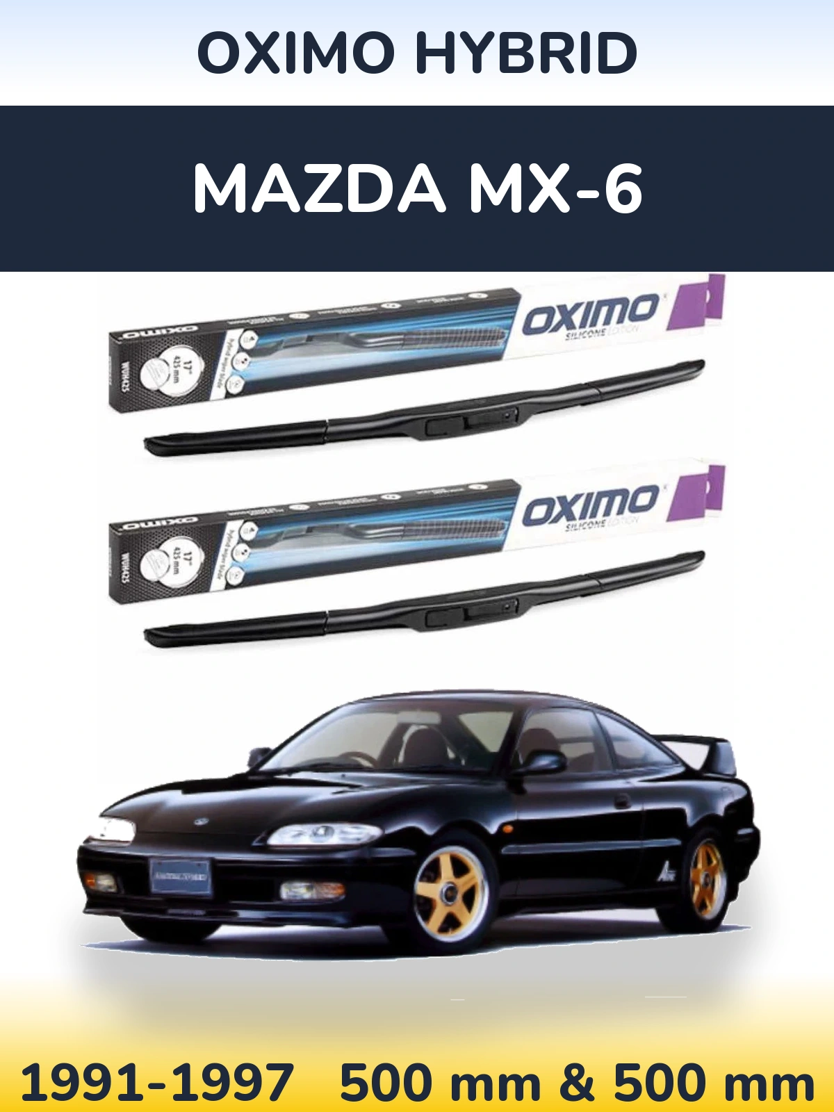 Комплект передних дворников Oximo Hybrid 500 & 500 мм для Mazda MX-6 1991-1997
