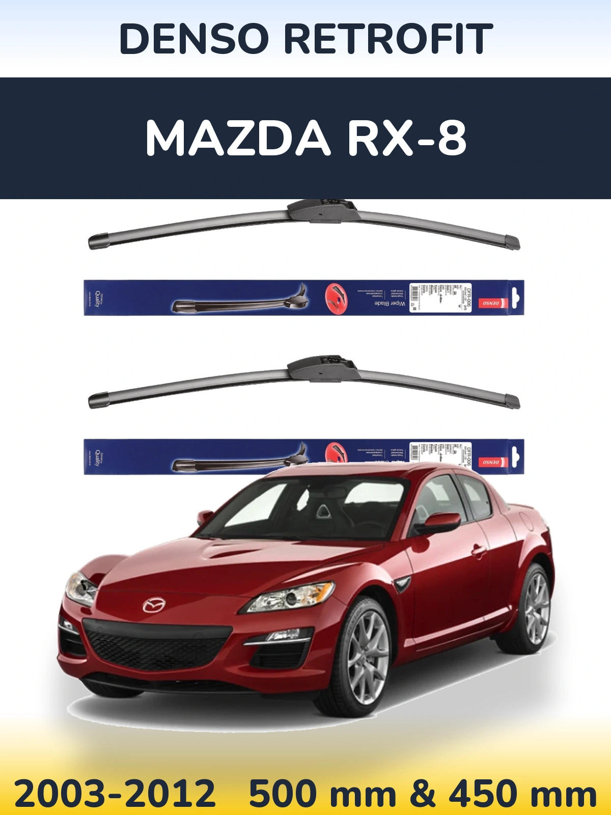 Комплект передних дворников Denso Retrofit 500 & 450 мм для Mazda RX-8 2003-2012